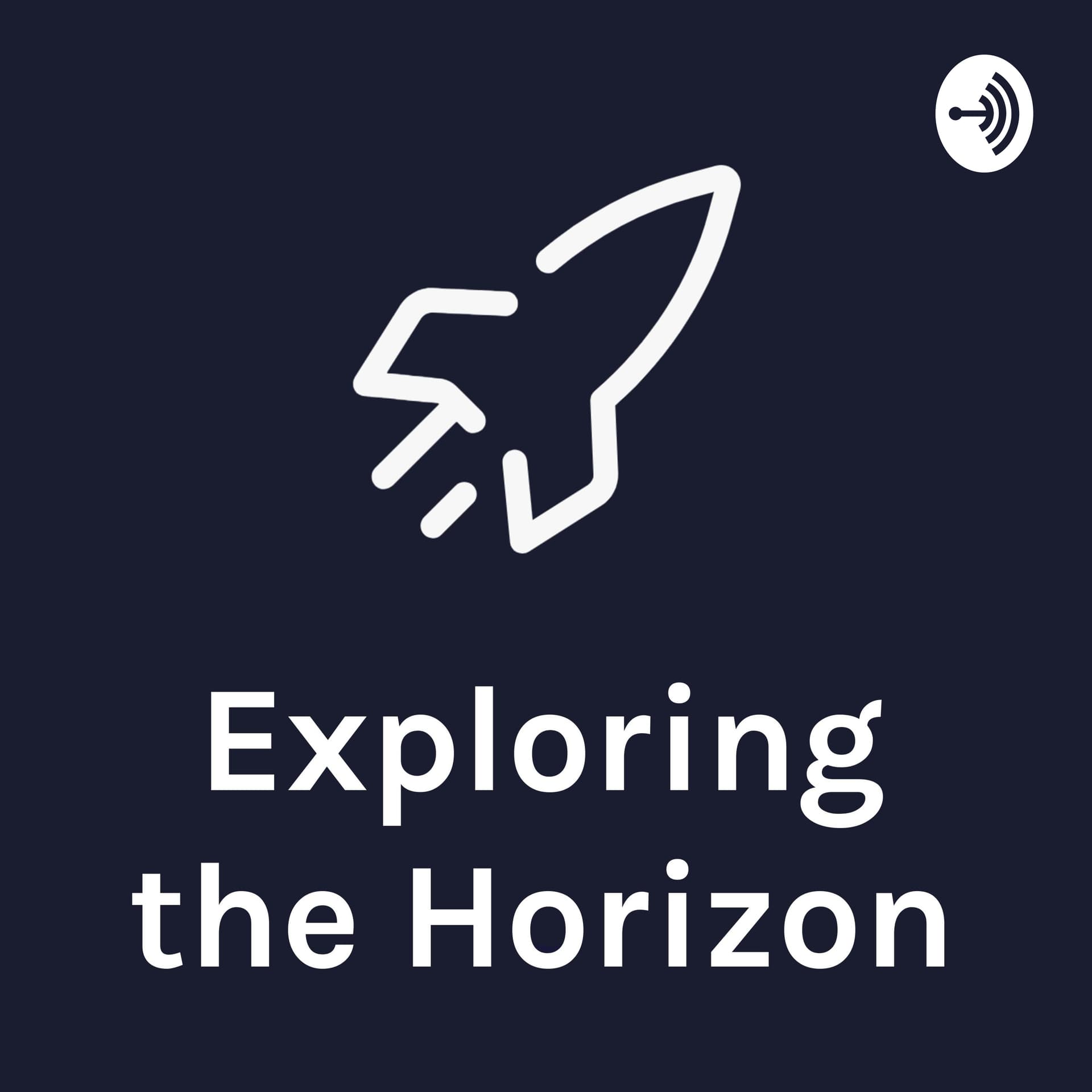 Exploring the Horizon - Podcasts