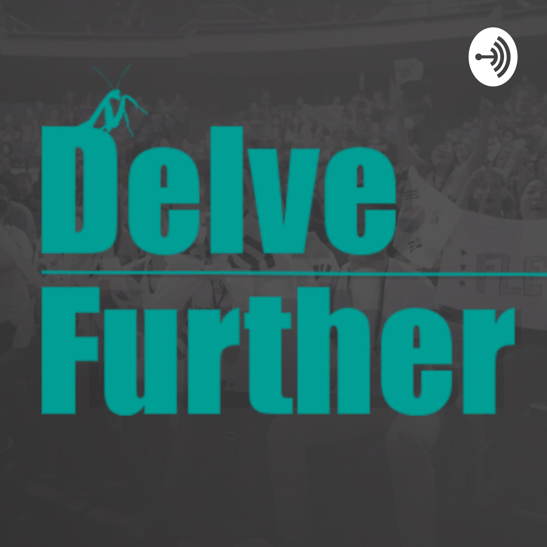 Delver Further - Podcasts