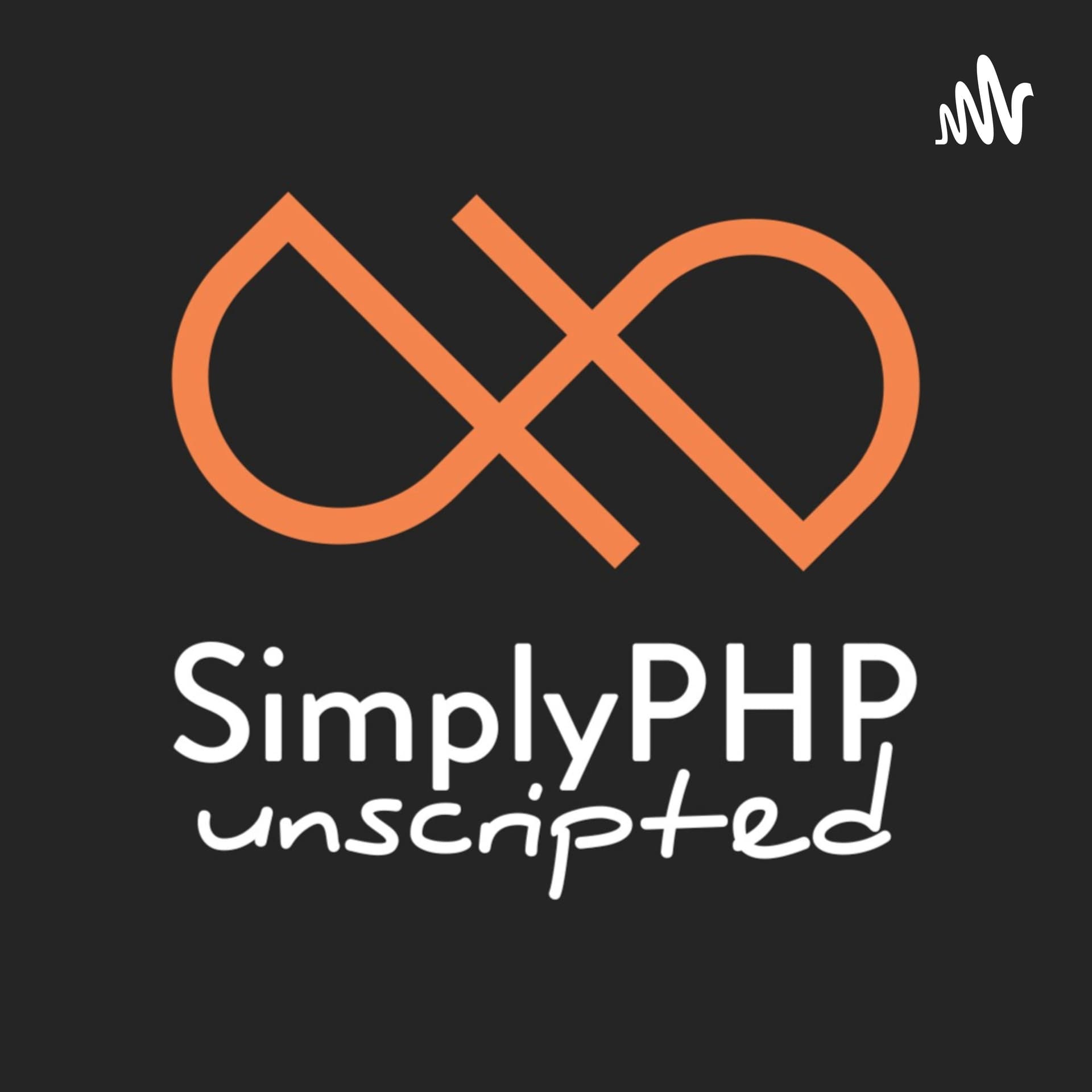 SimplyPHP Unscripted - Podcasts