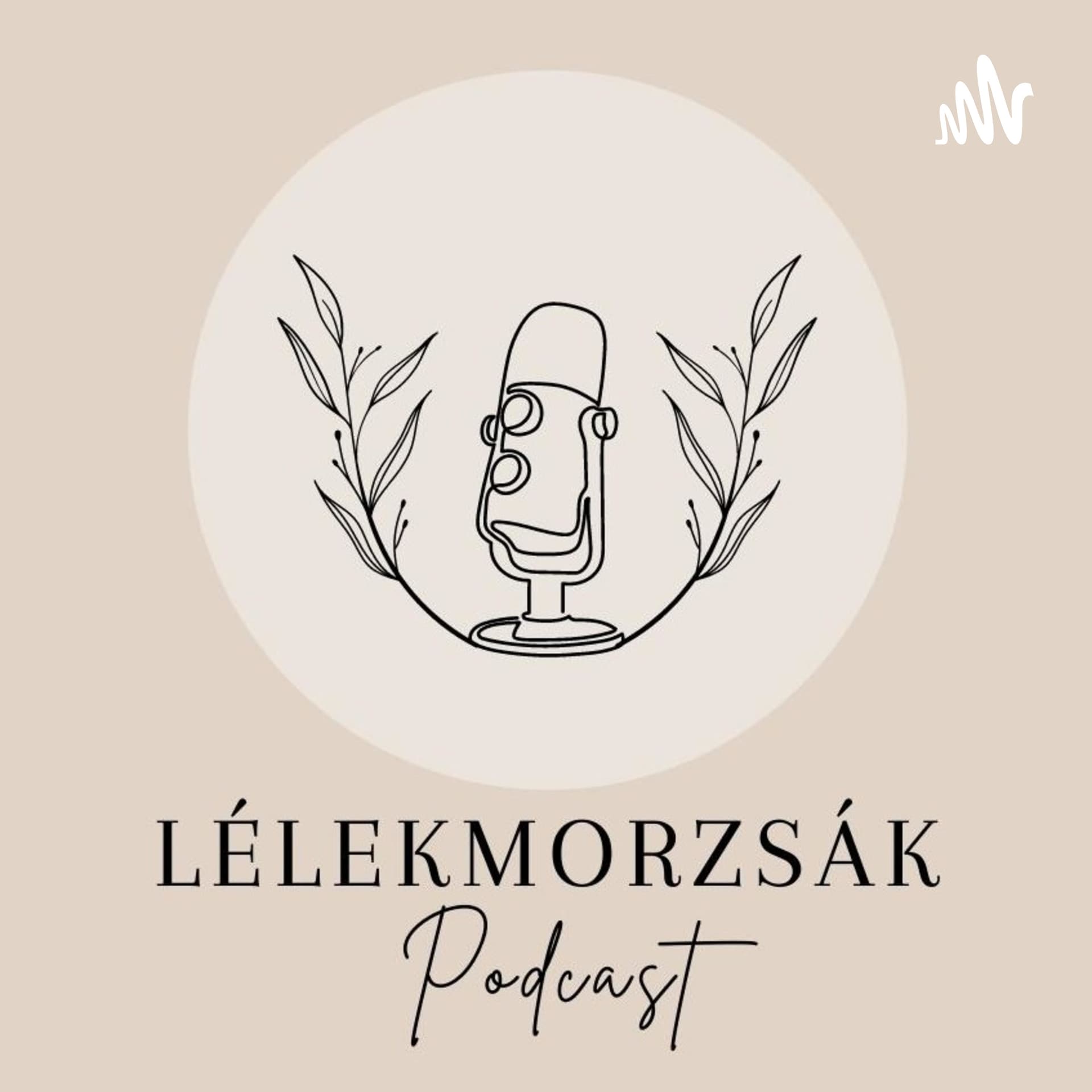 Lélekmorzsák - Podcasts