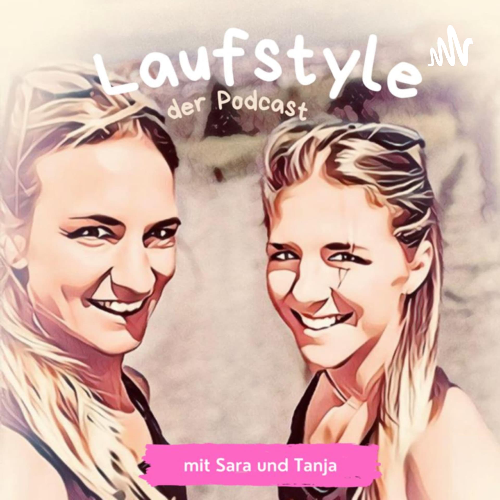 Laufstyle mit Sara und Tanja - Podcasts