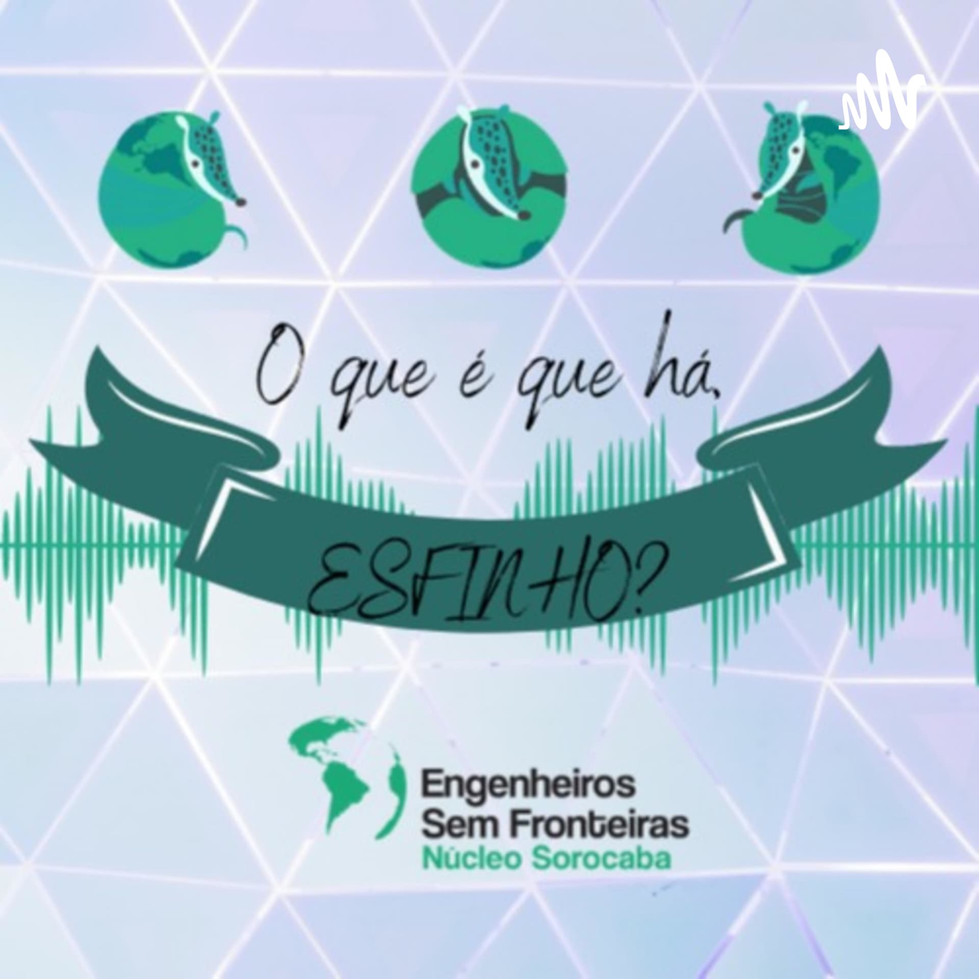 O que é que há, ESFinho??