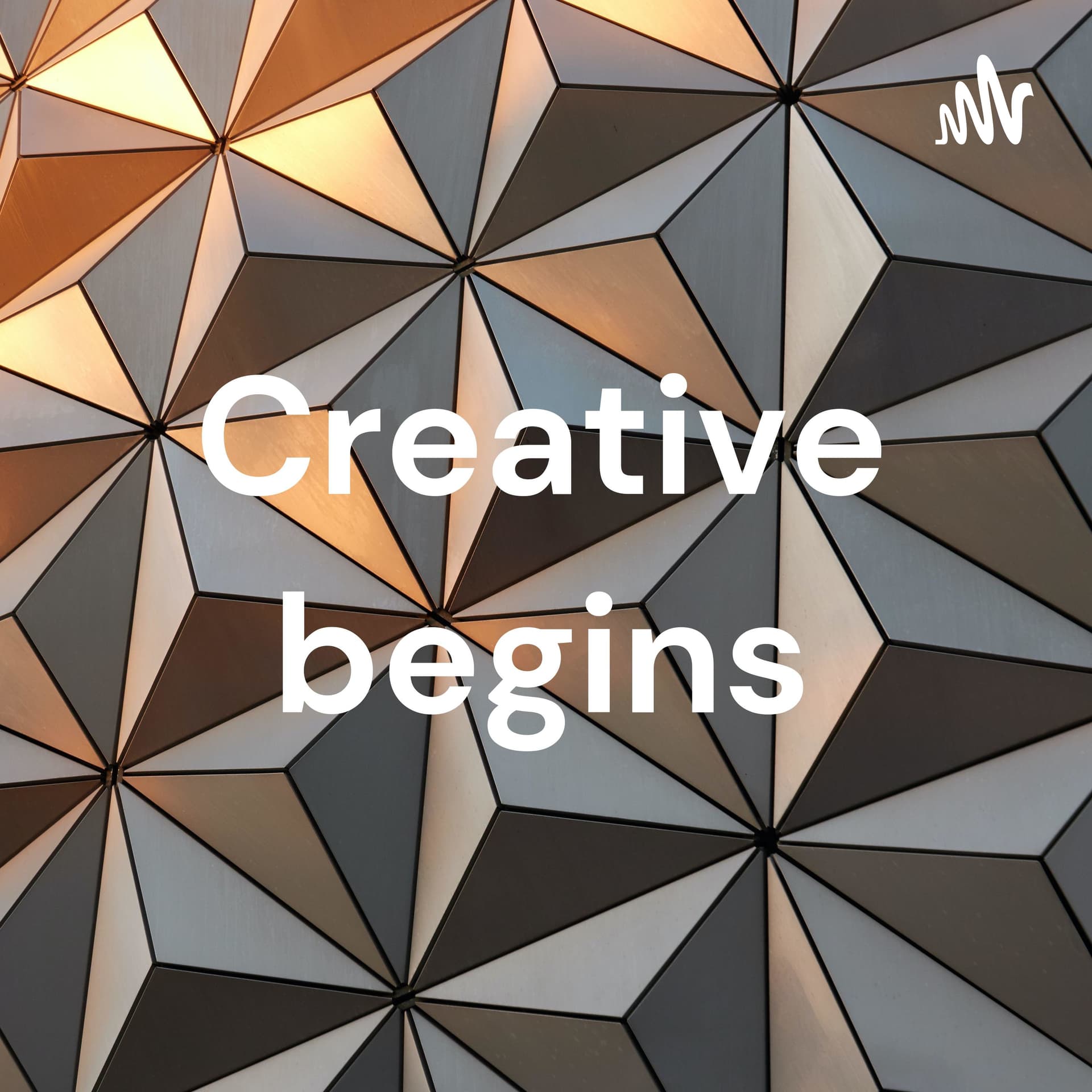 Creative begins - Podcasts