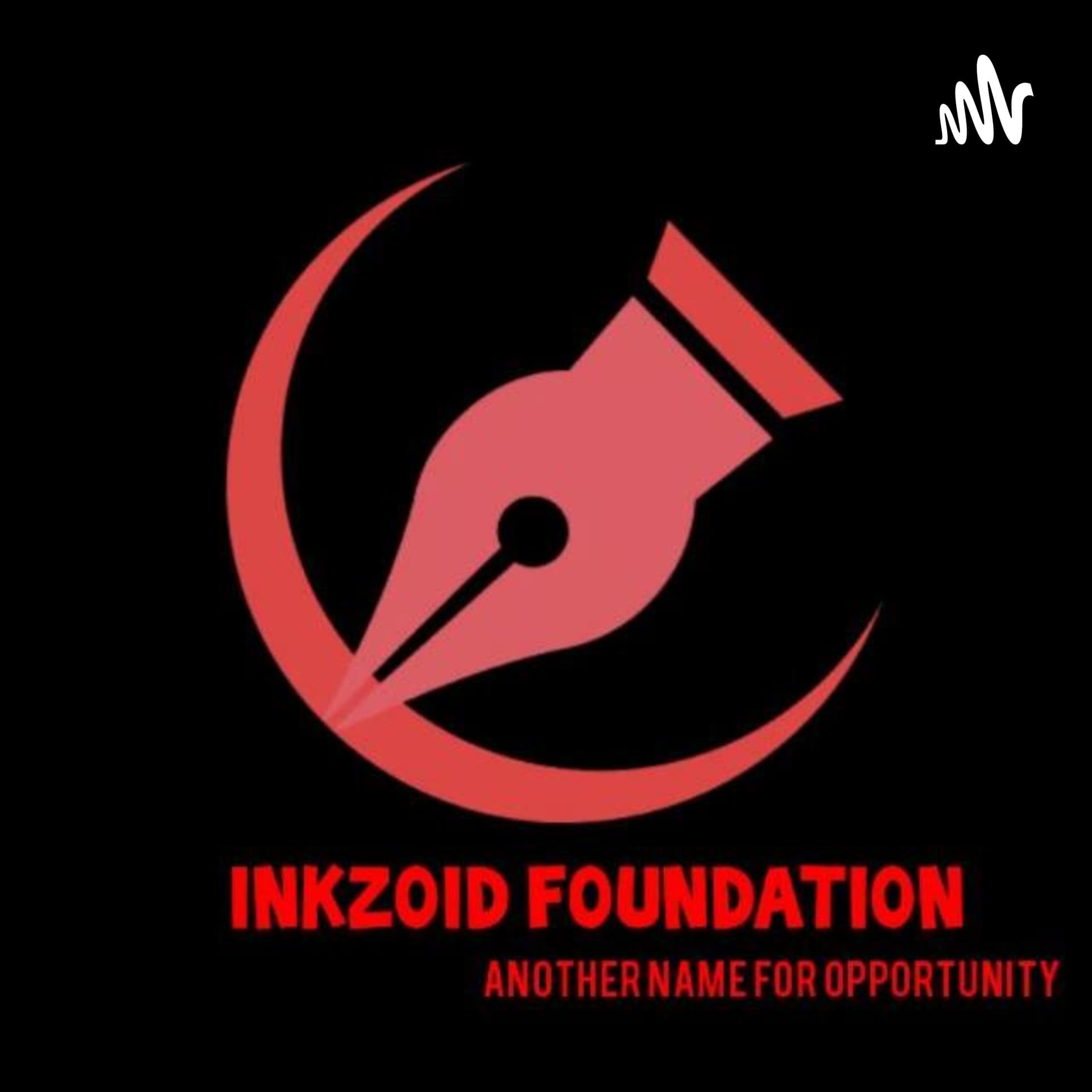 INKZOID FOUNDATION - Podcasts