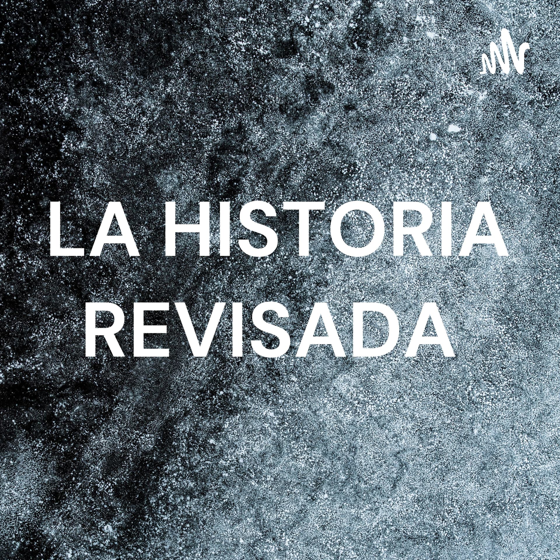 LA HISTORIA REVISADA