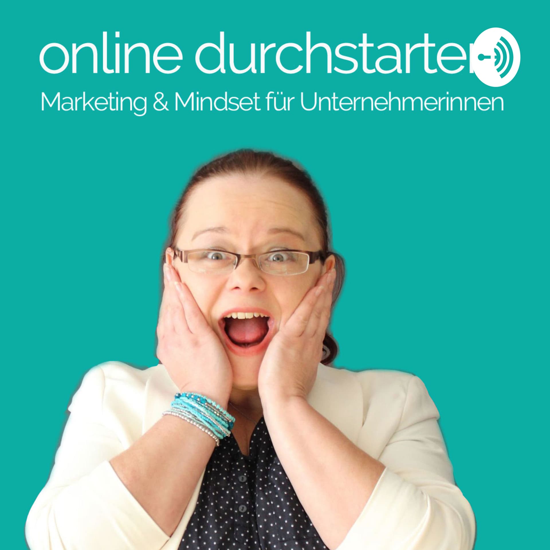Online durchstarten. Marketing & Mindset für Unternehmerinnen - Podcast