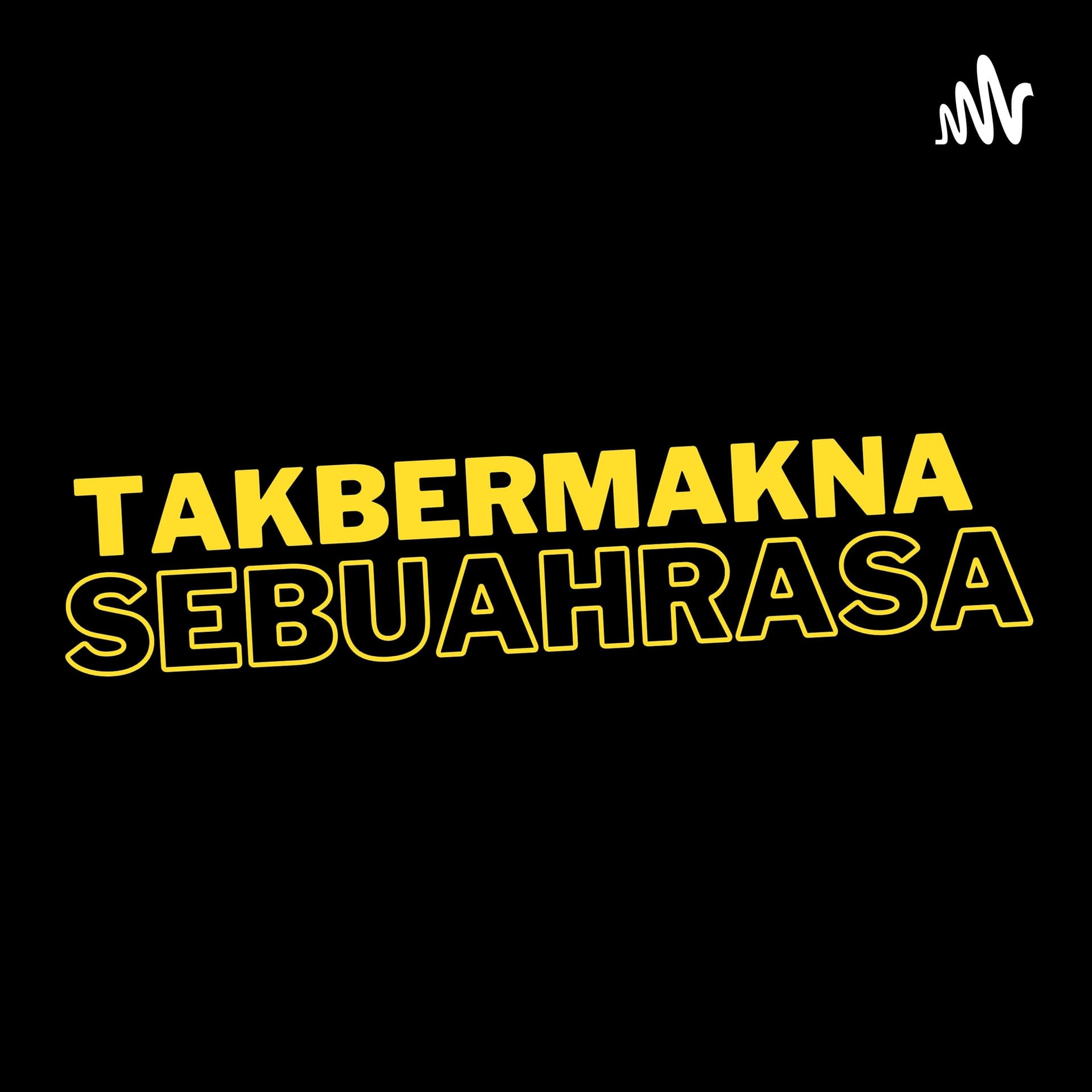 TAKBERMAKNA SEBUAHRASA