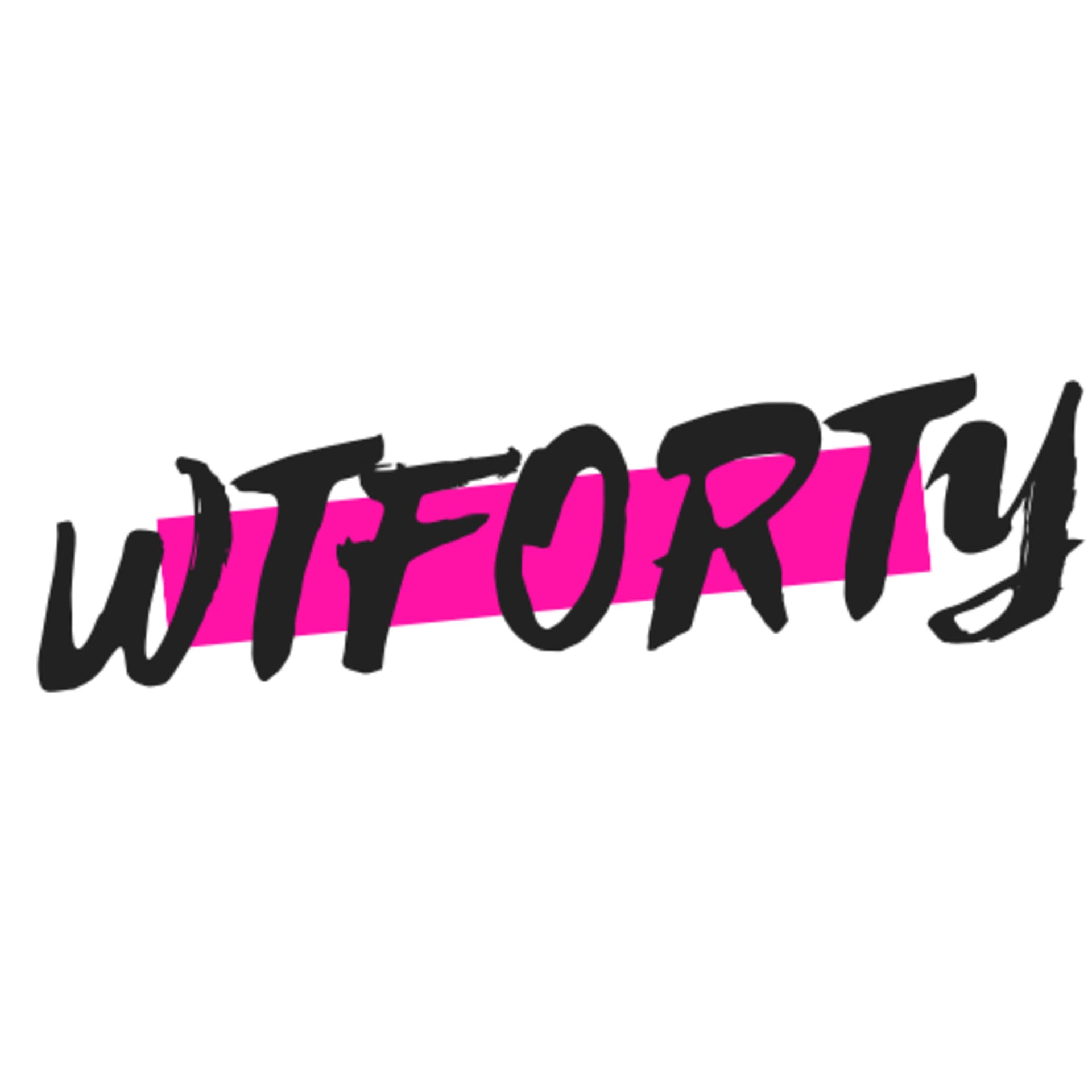 WTForty - Podcasts