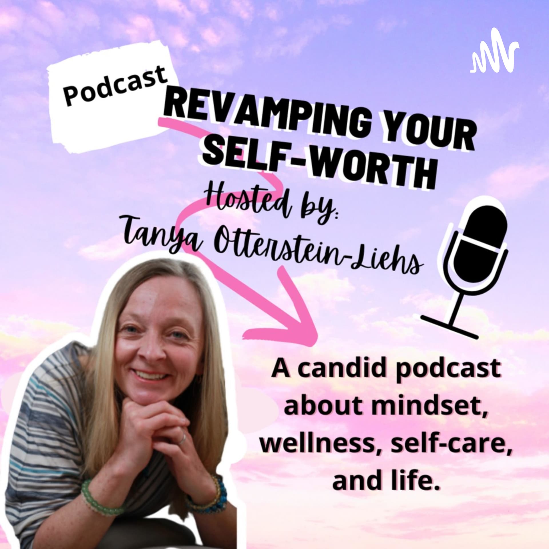 Revamping Your Self-Worth - Podcasts