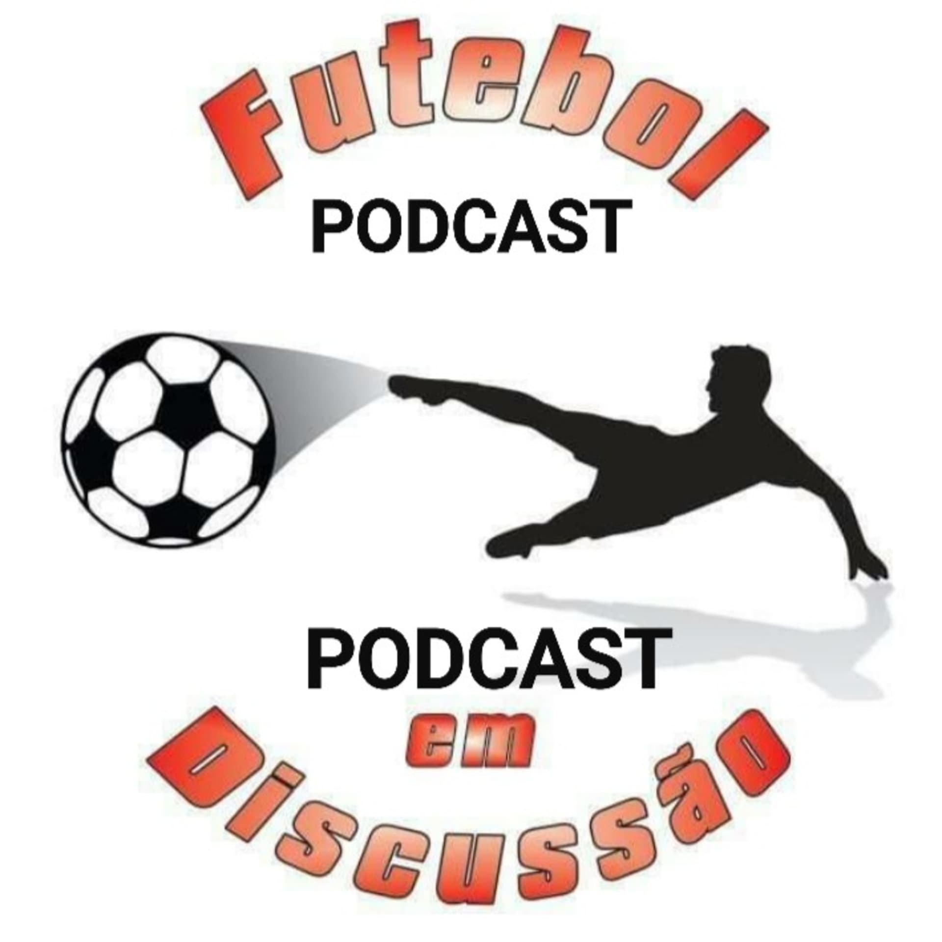 Futebol em Discussão - Podcast - Podcasts