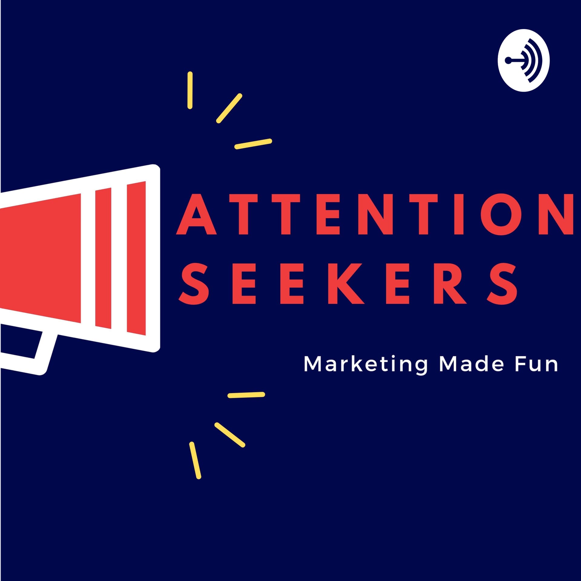 Attention Seekers - Podcasts