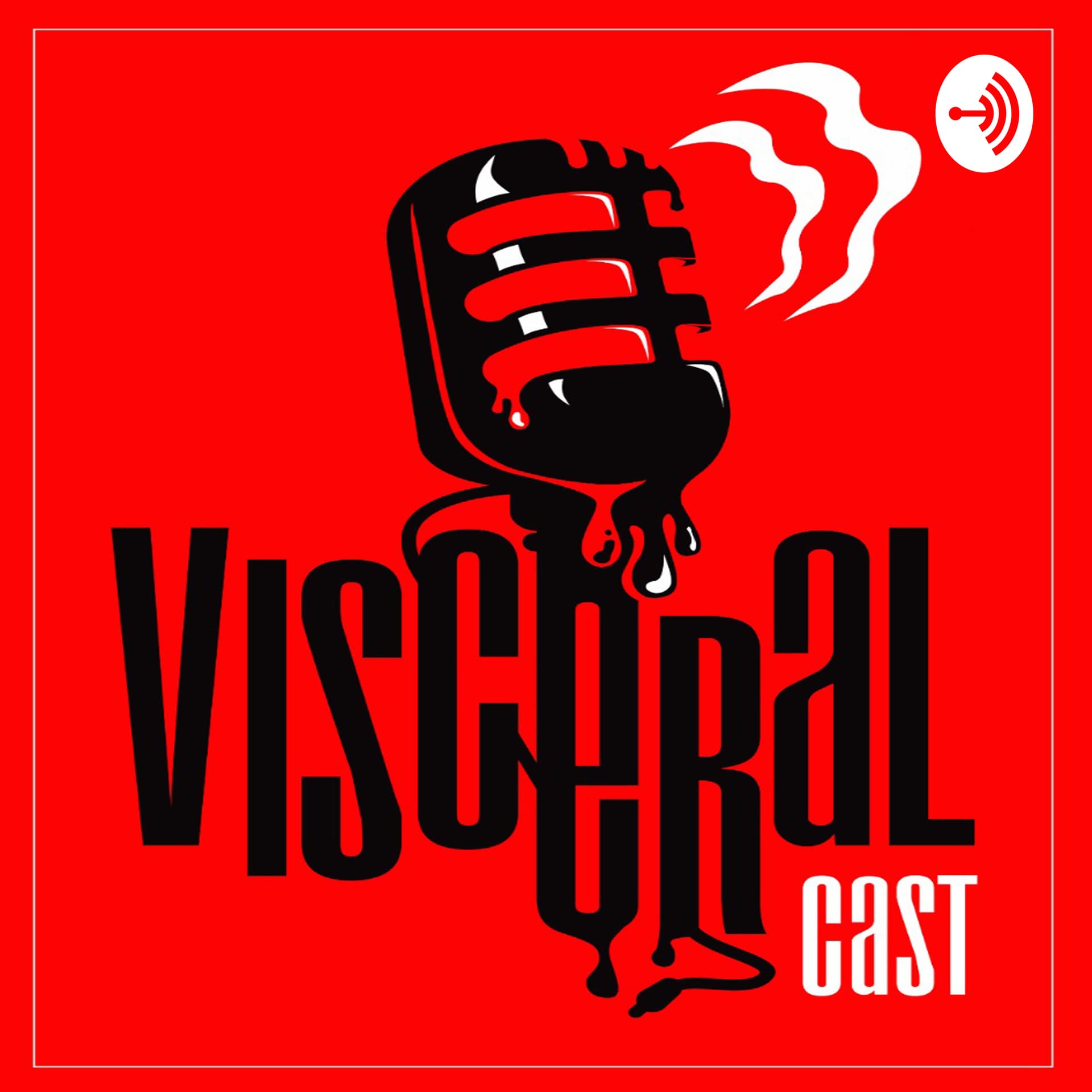 VisceralCast - Podcasts