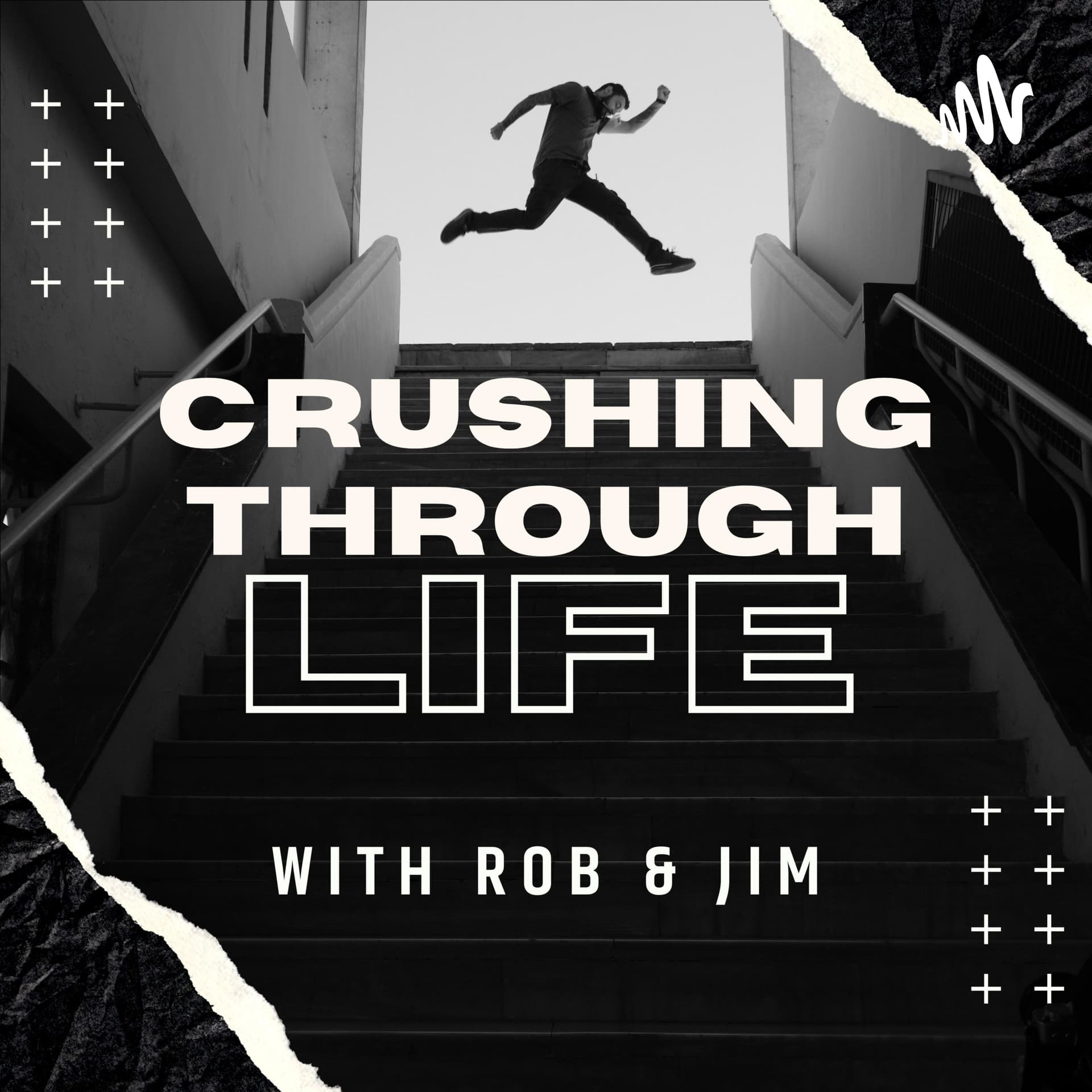 CRUSHING THROUGH LIFE - Podcasts
