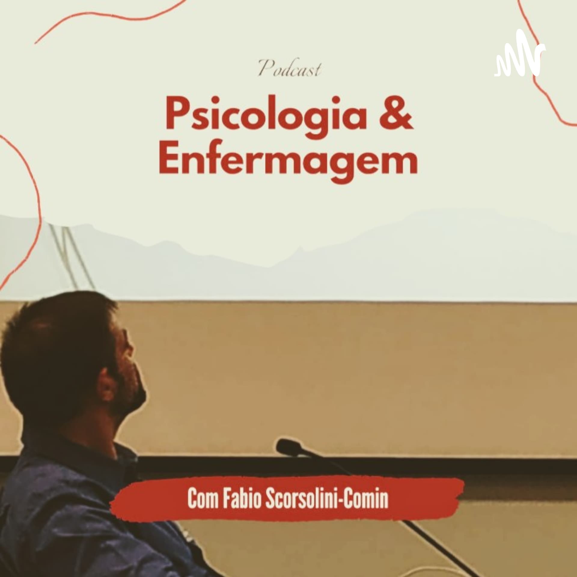 Psicologia & Enfermagem - Podcasts
