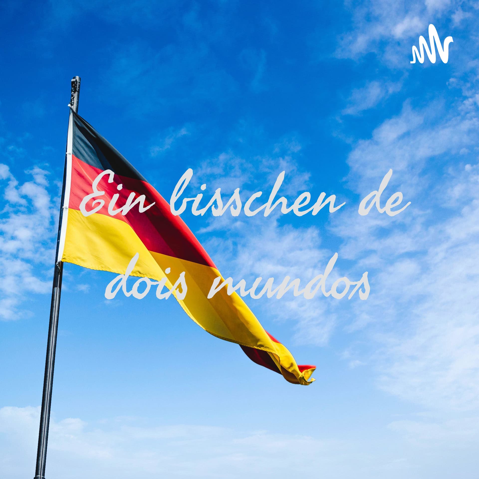Ein bisschen de dois mundos - Podcasts