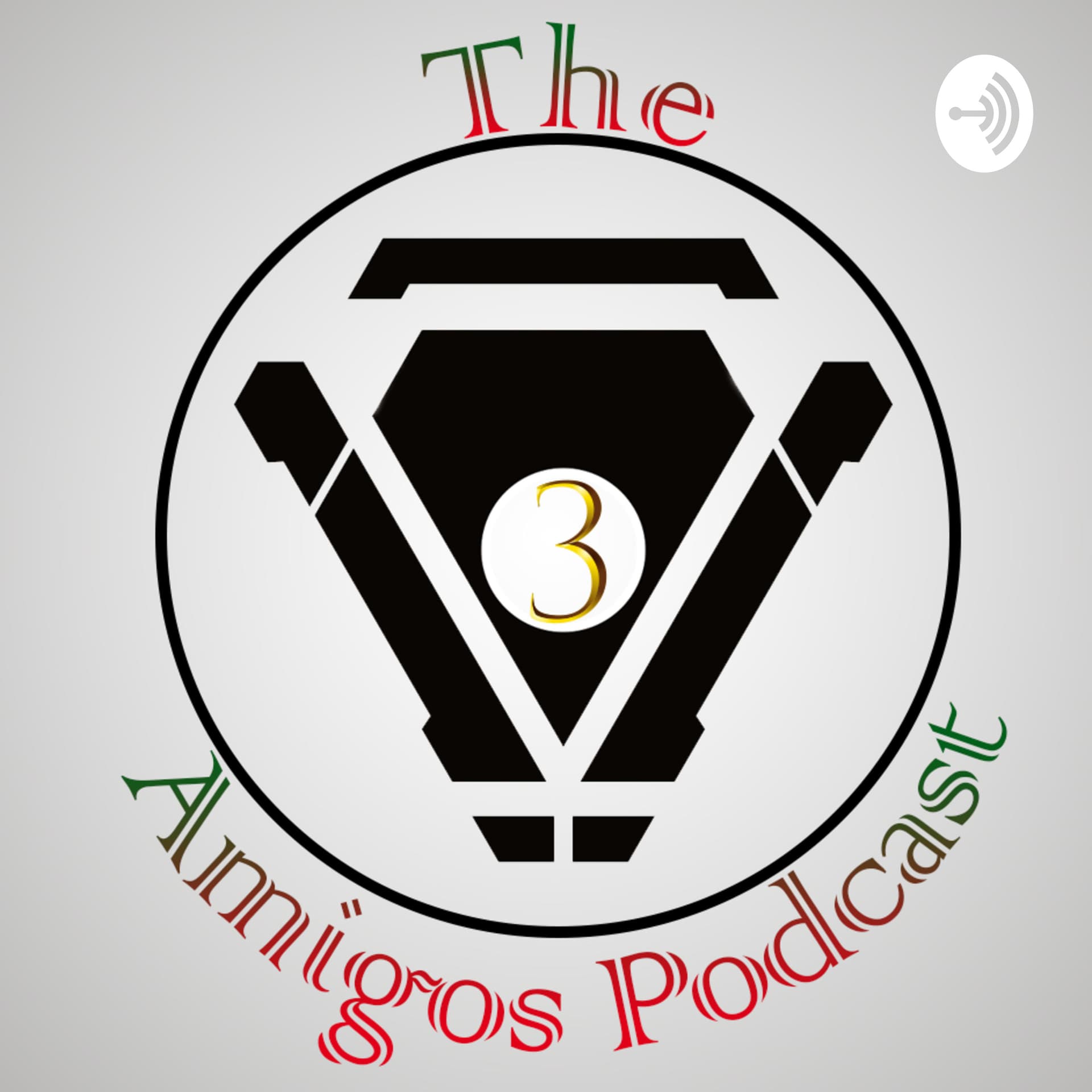 The 3 Amigos Podcast - Podcasts