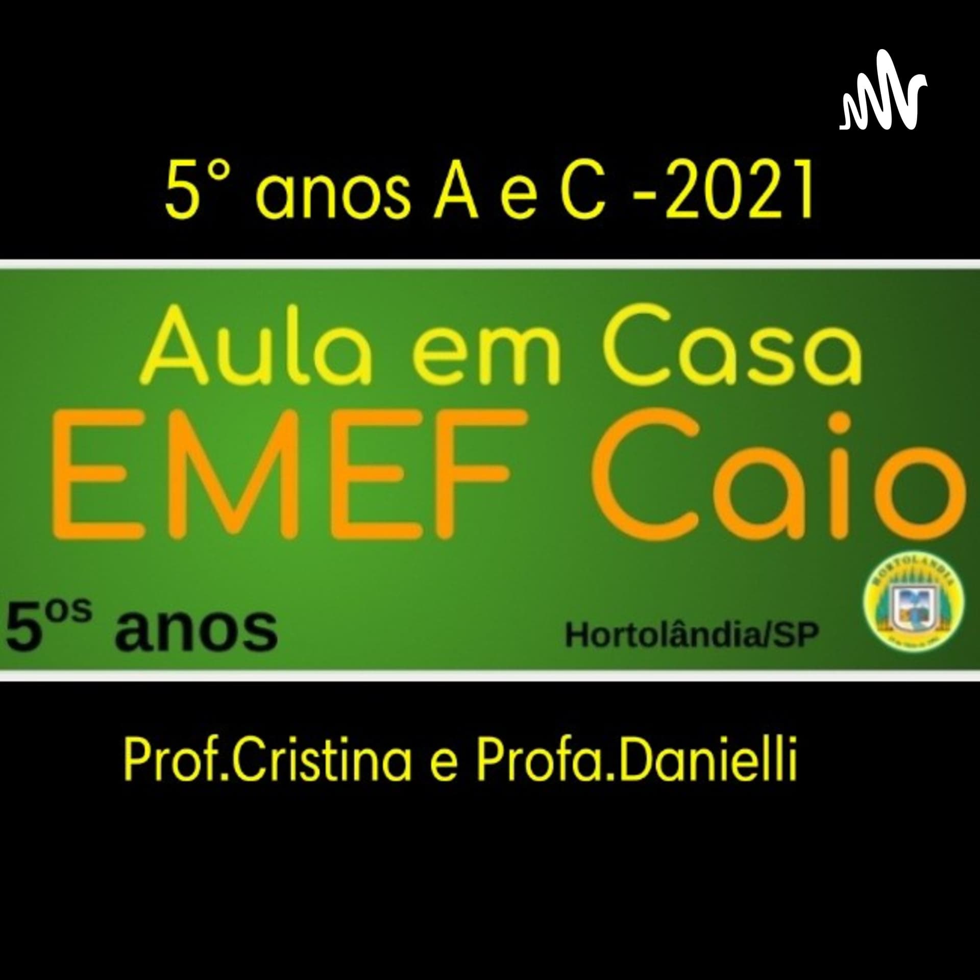 Profas.Cristina e Danielli - Podcasts