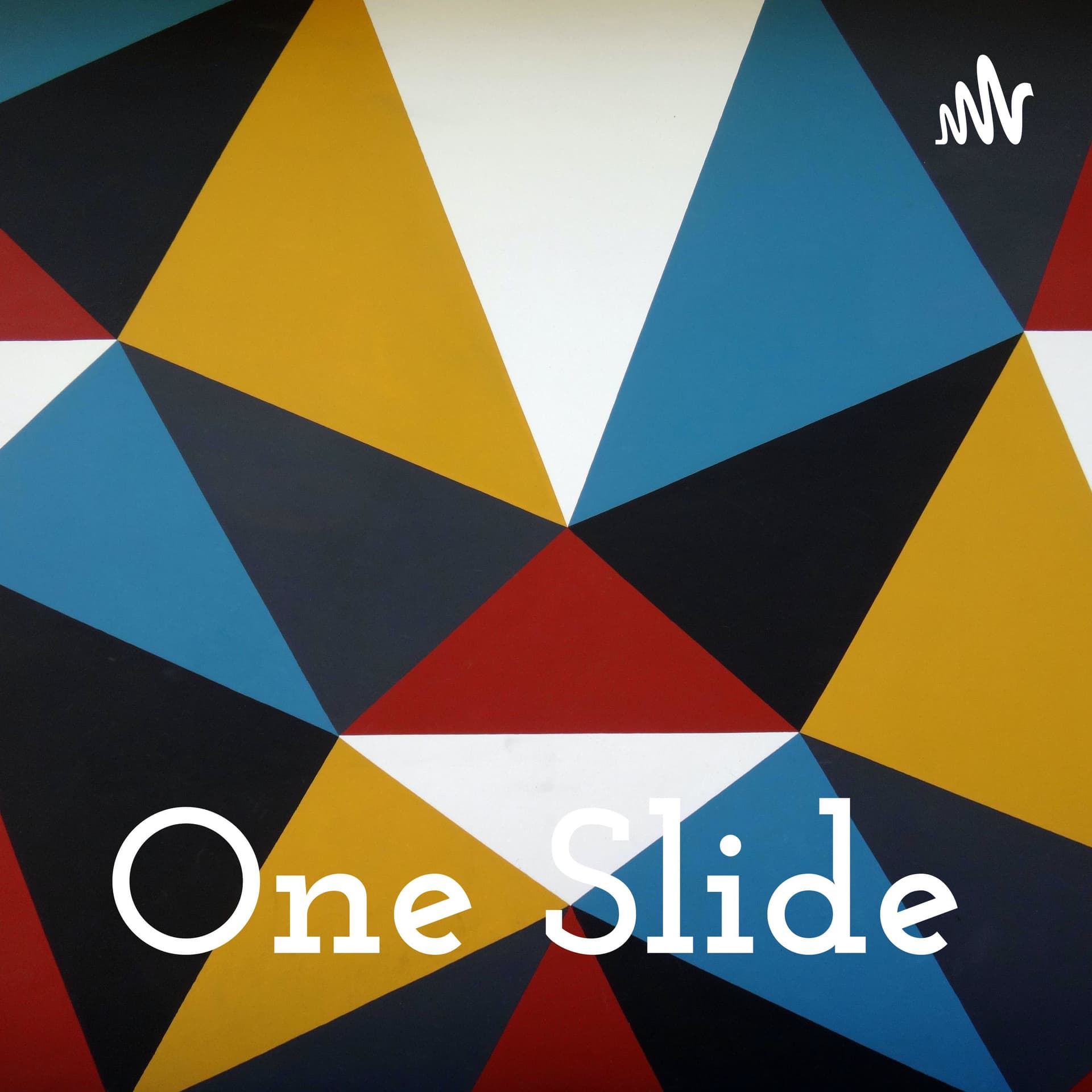 One Slide - Podcasts