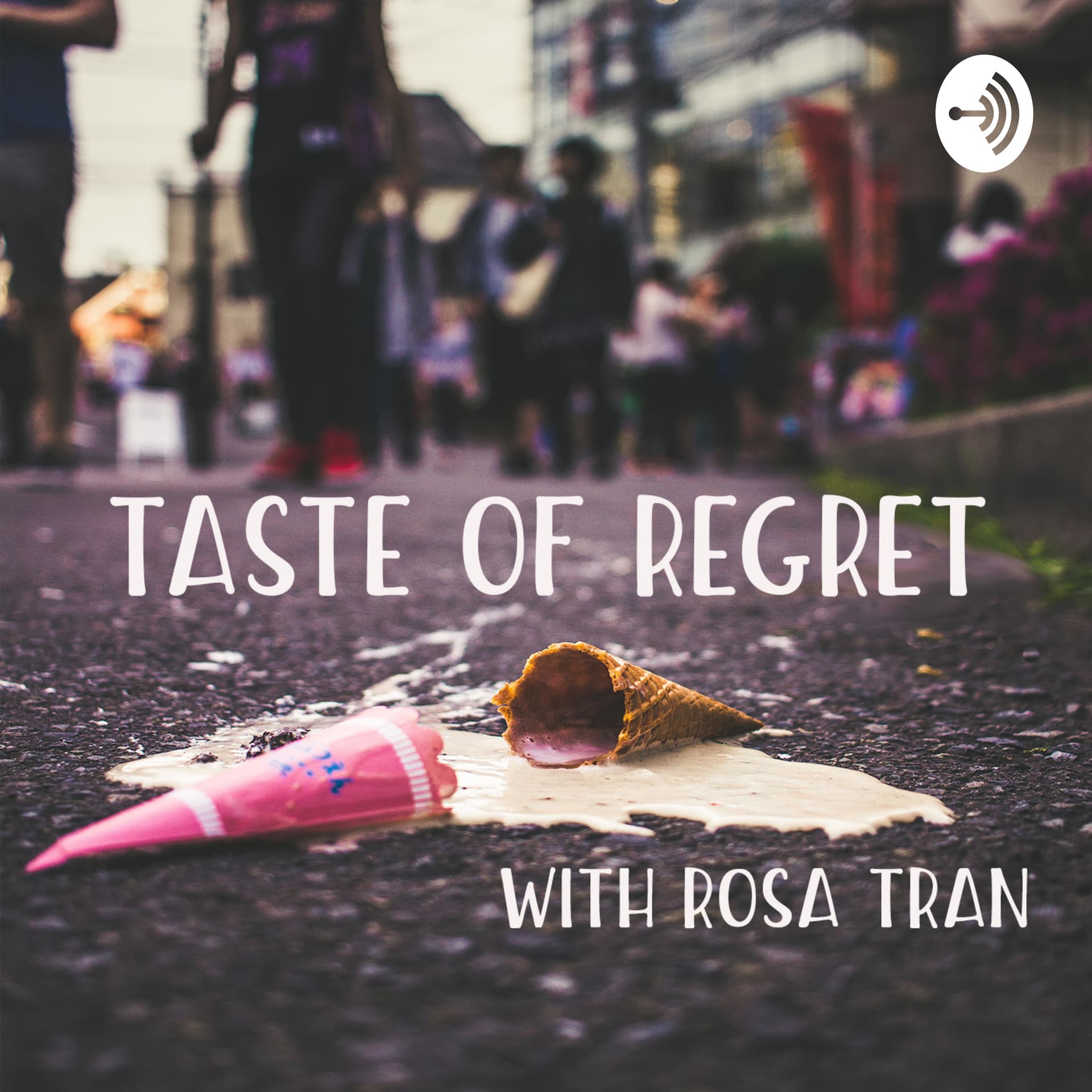 Taste of Regret - Podcasts