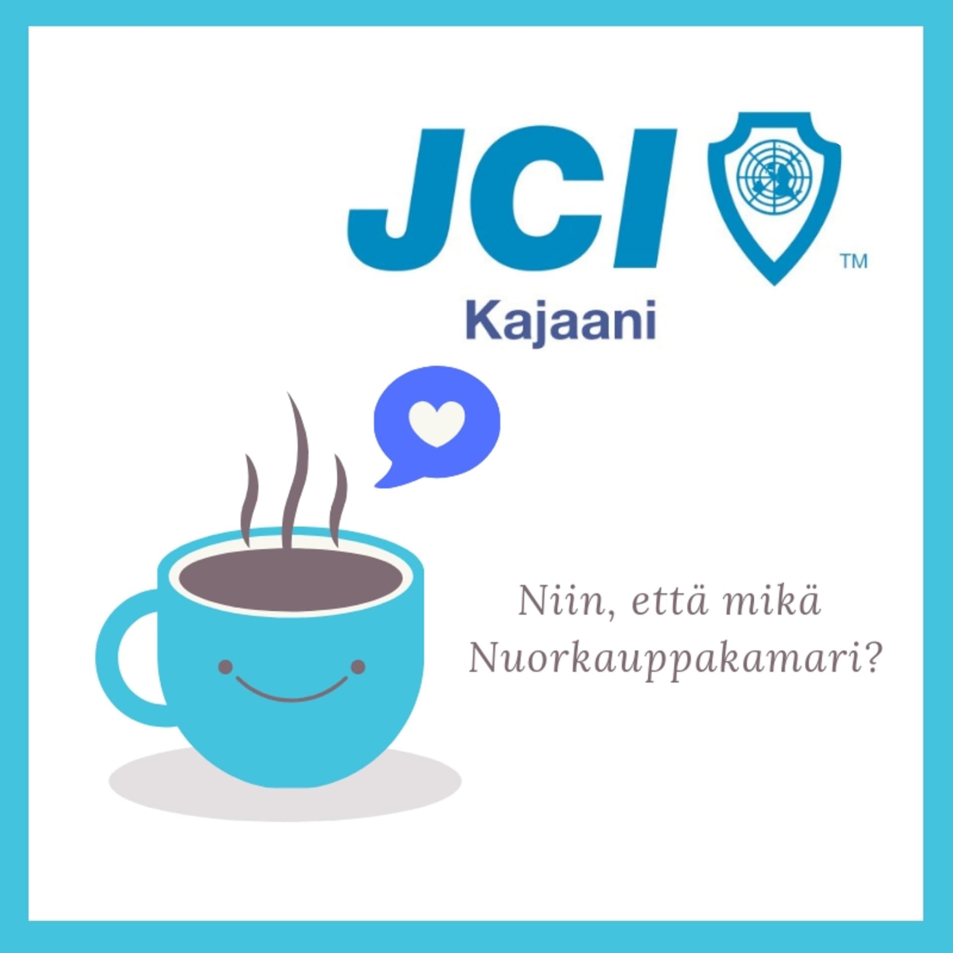 Niin, että mikä Nuorkauppakamari? - Podcasts