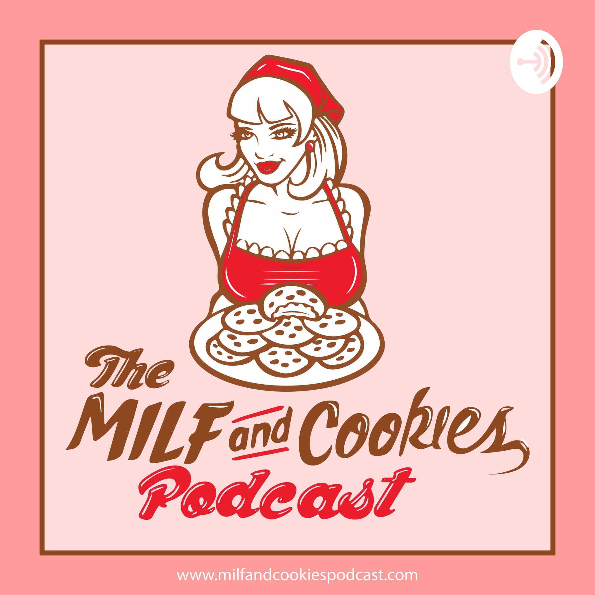 Milf & Cookies - Podcasts