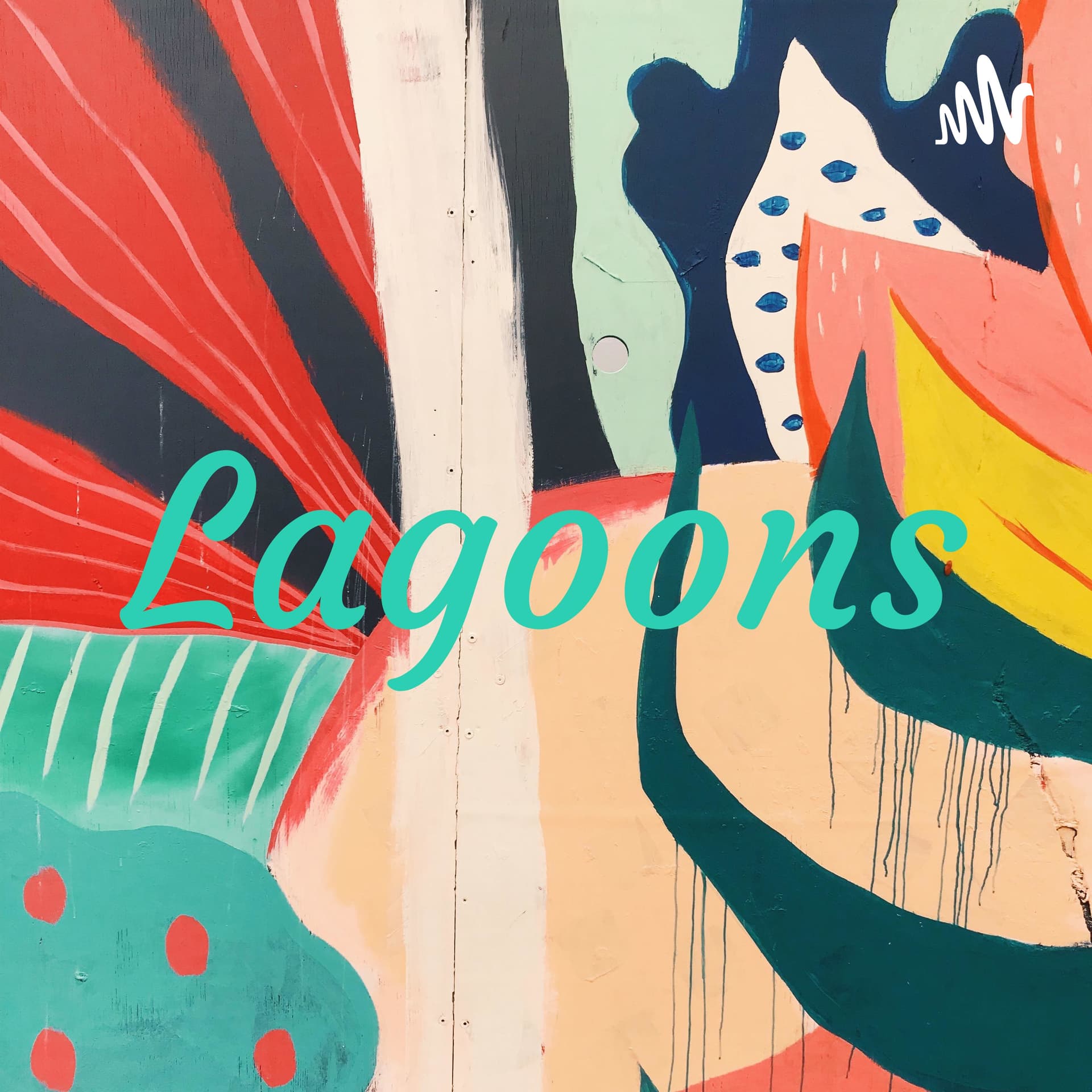 Lagoons - Podcasts