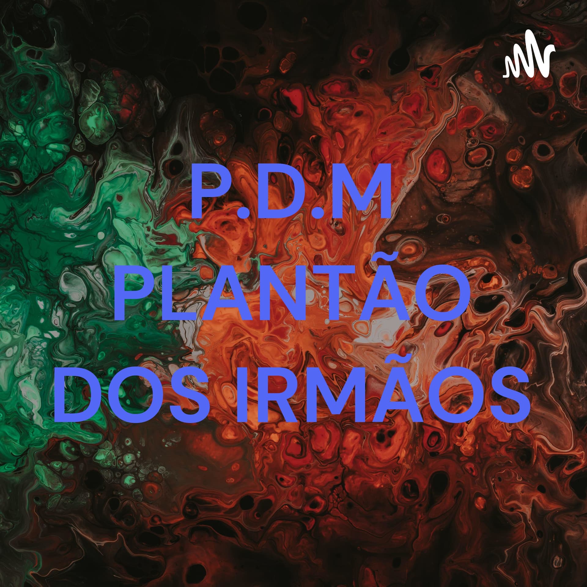 P.D.M PLANTÃO DOS IRMÃOS