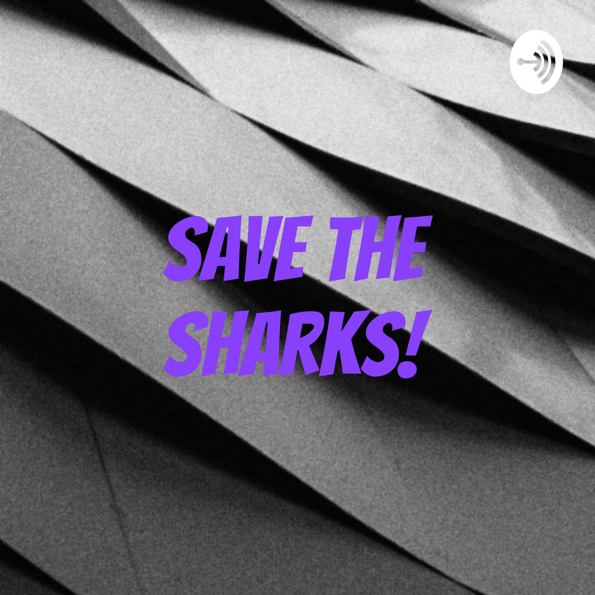 Save the Sharks! - Podcasts
