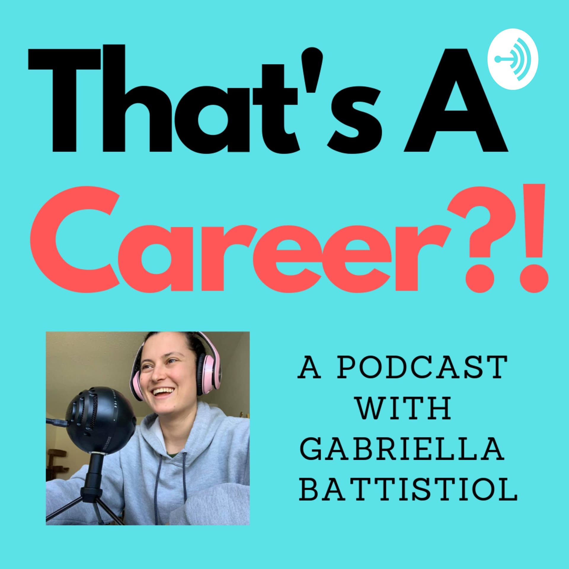 That's A Career?! - Podcasts