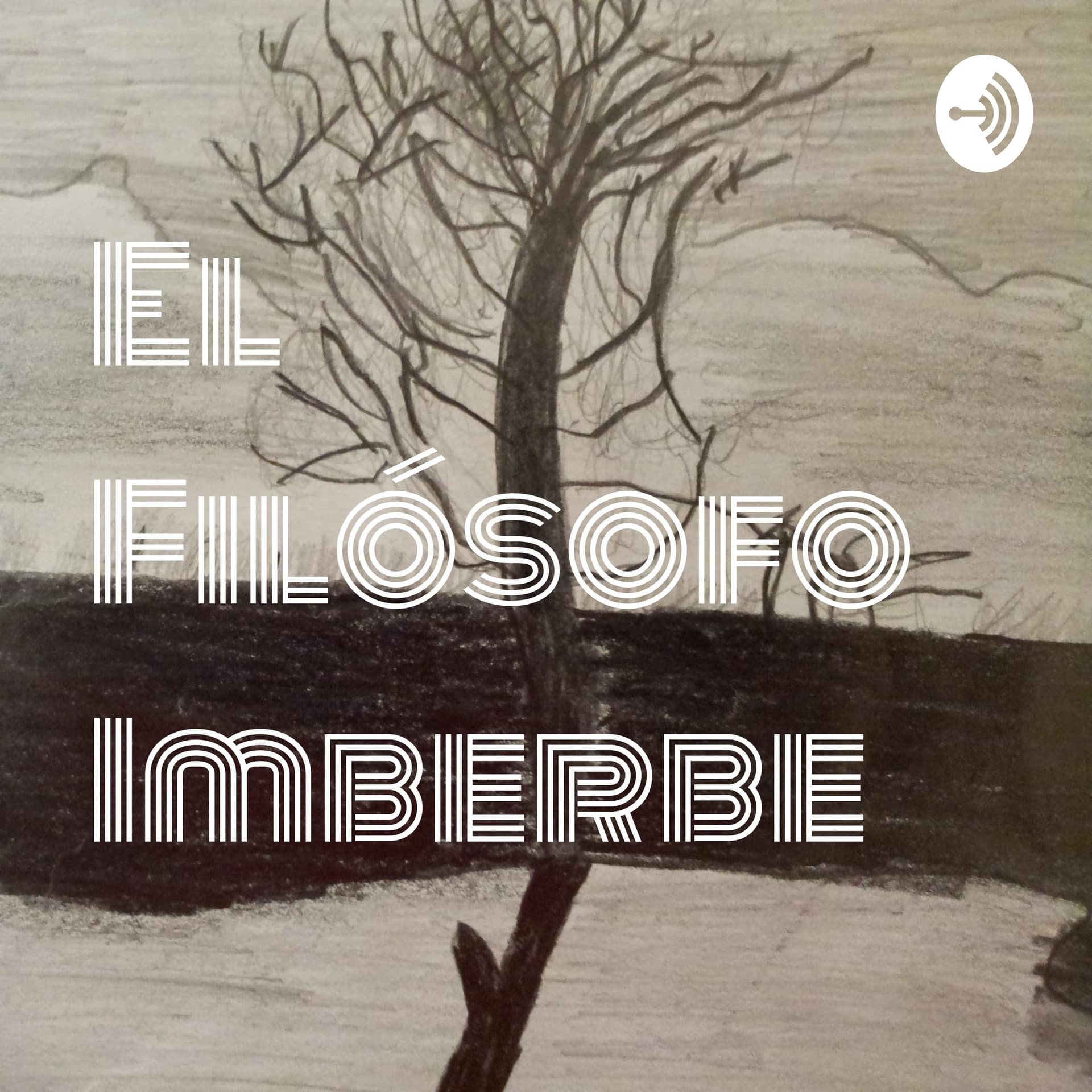 El Filósofo Imberbe - Podcasts