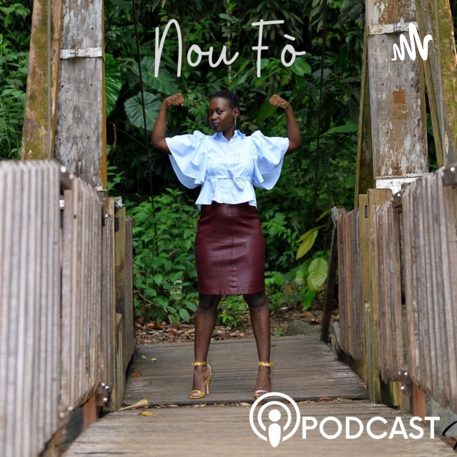 Nou fò - Podcasts