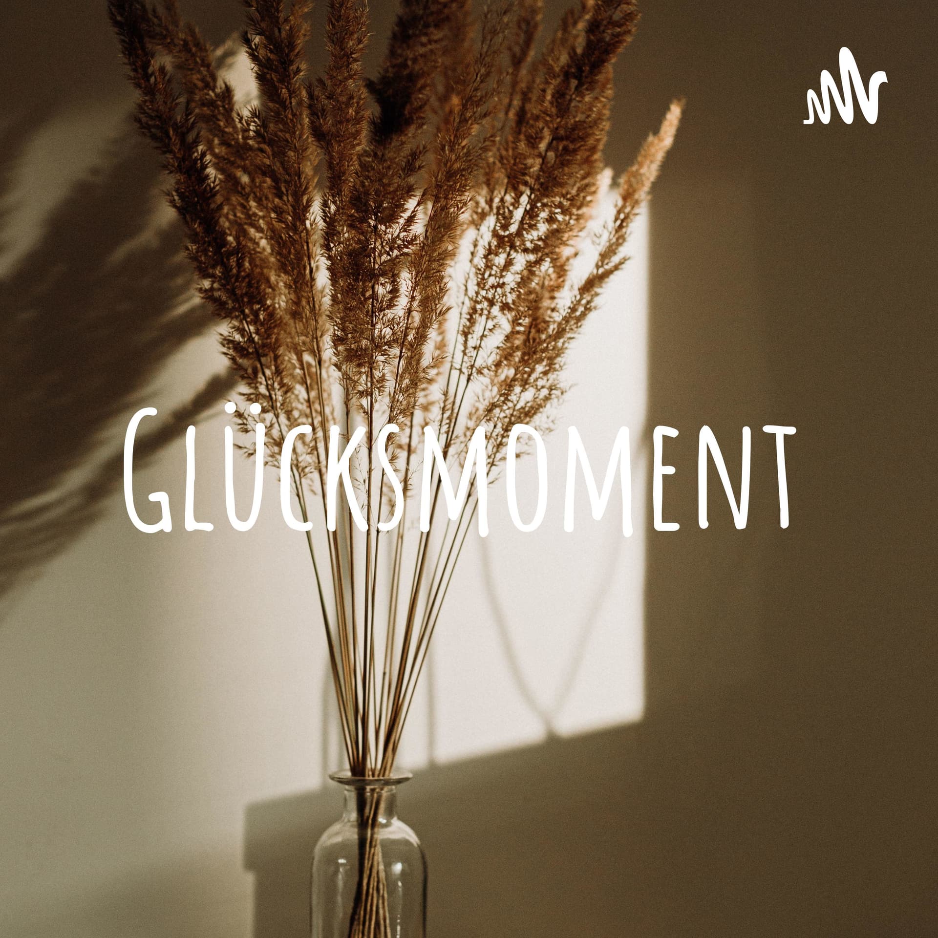 Glücksmoment - Podcasts