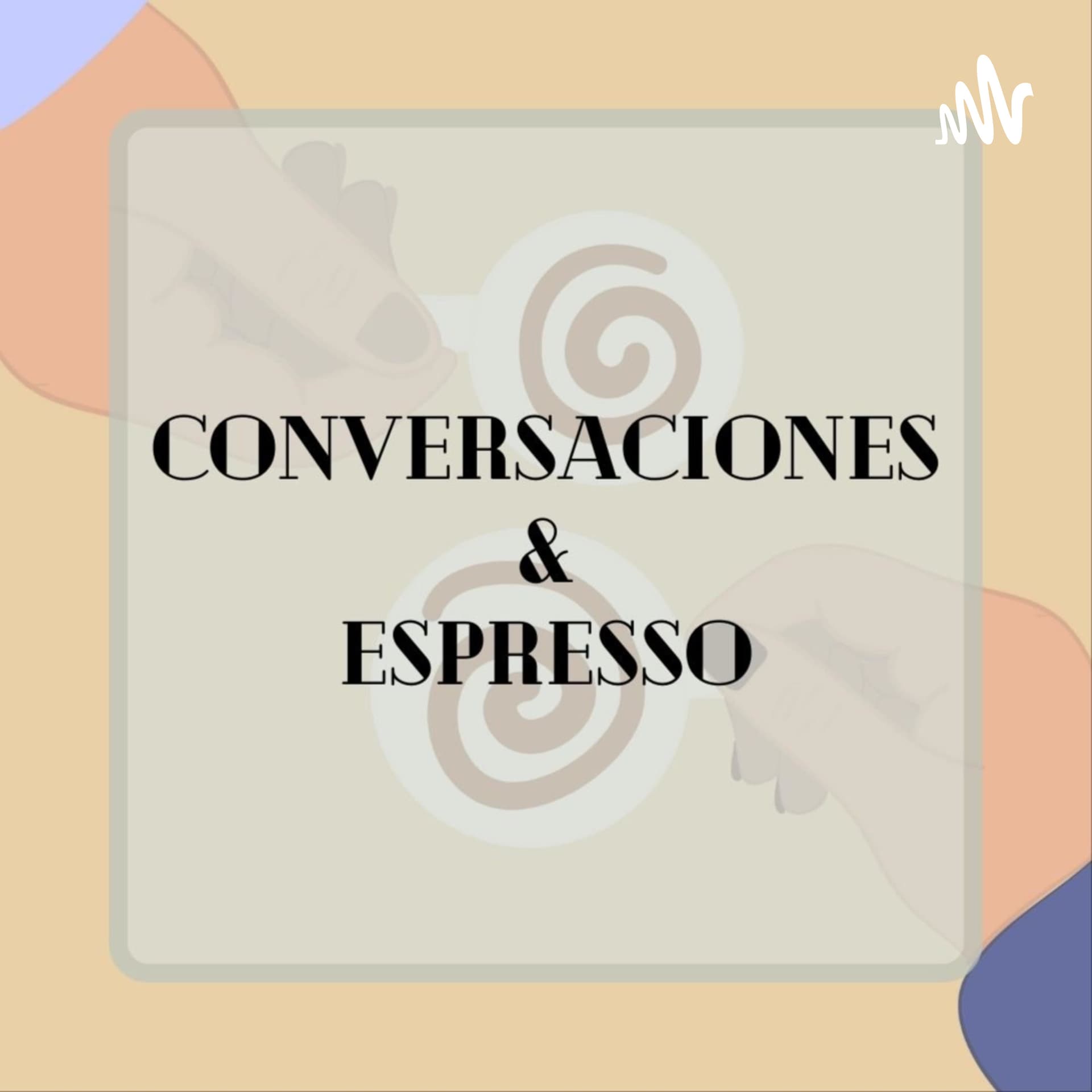 Conversaciones & Espresso