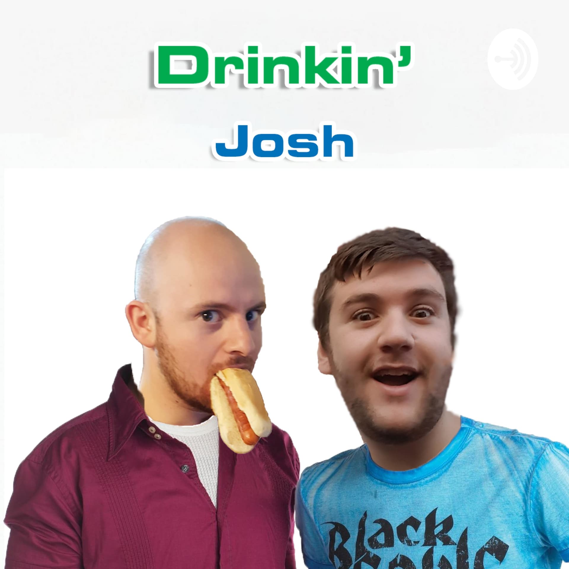 Drinkin' Josh - Podcasts