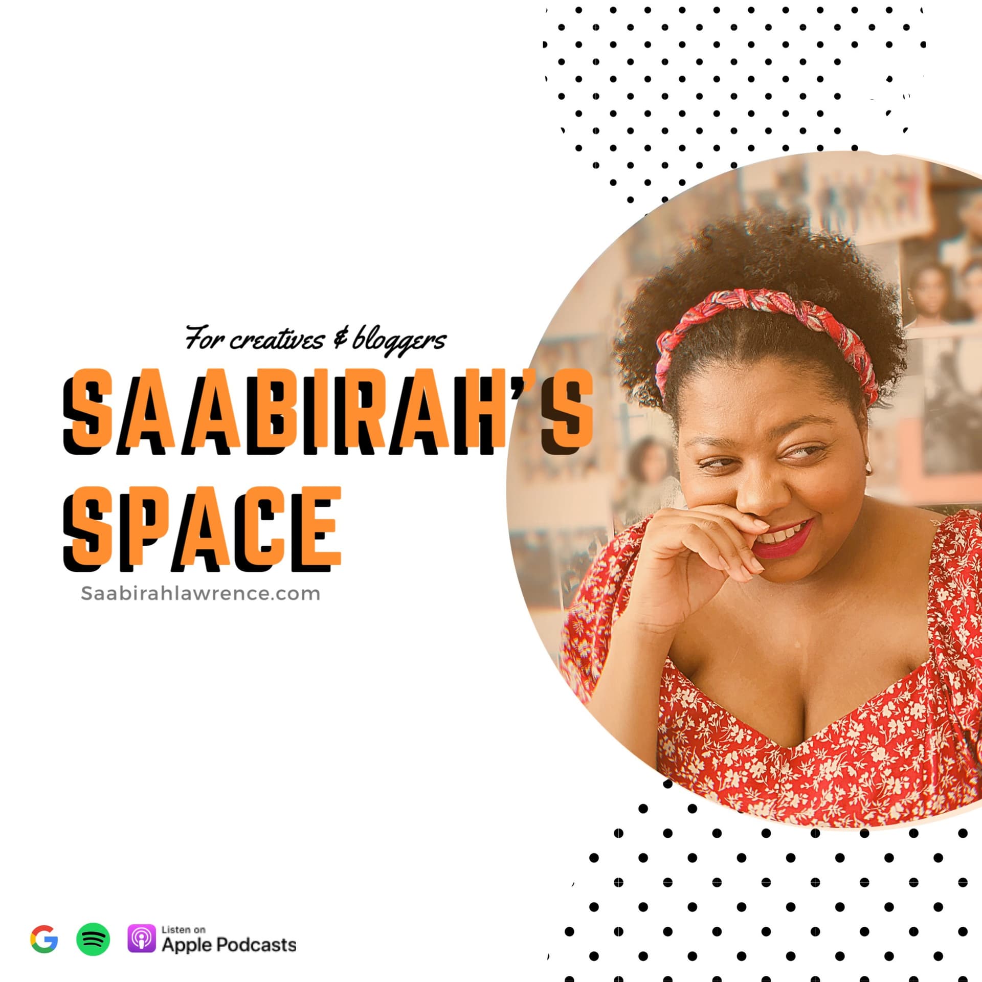 Saabirah’s Space - Podcast