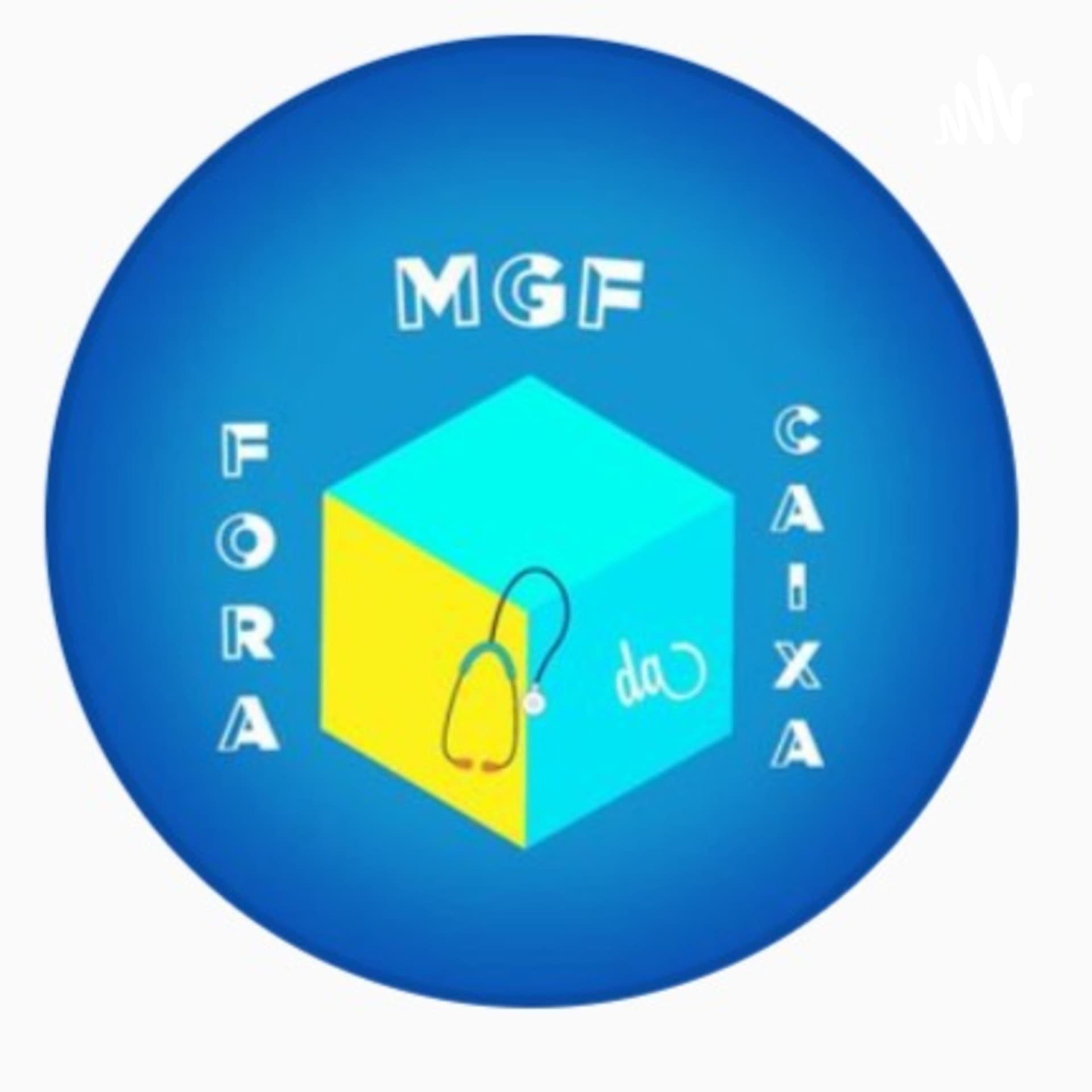 MGF Fora da Caixa - Podcasts