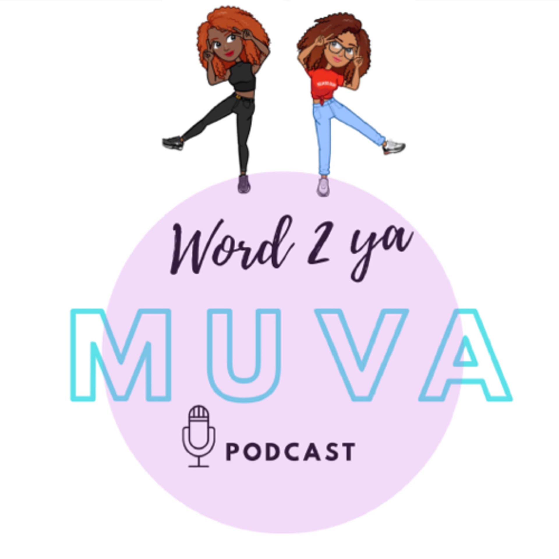 Word 2 ya Muva - Podcasts