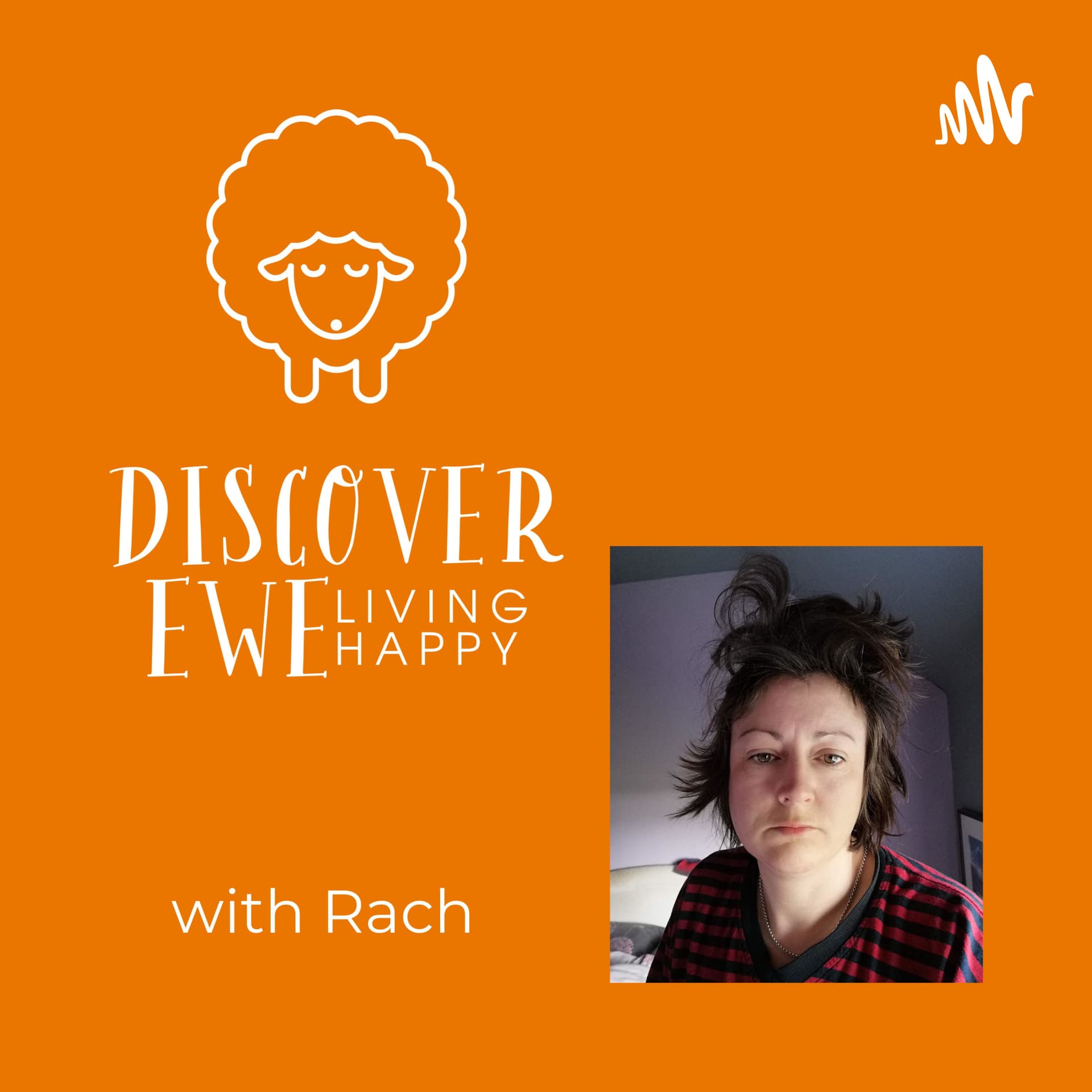Discover Ewe Living Happy with Rach - Podcasts