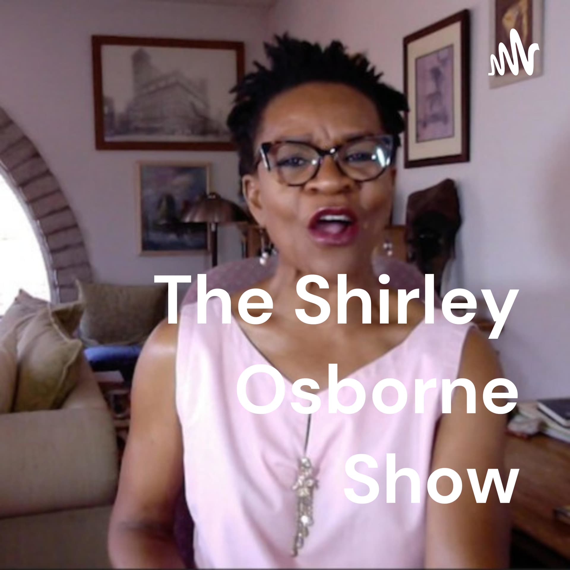 The Shirley Osborne Show - The S O Show - Podcasts