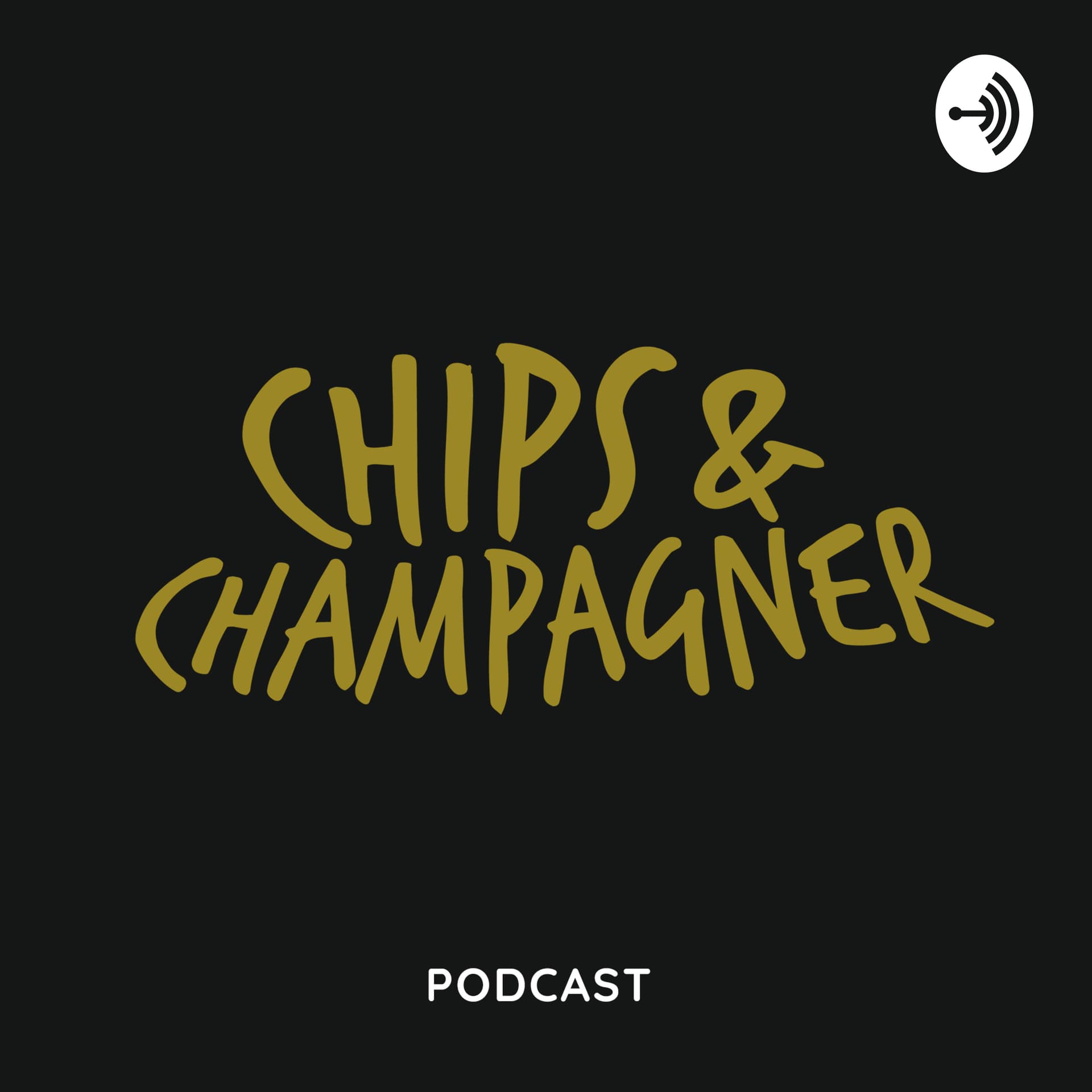 Chips & Champagner - Podcasts