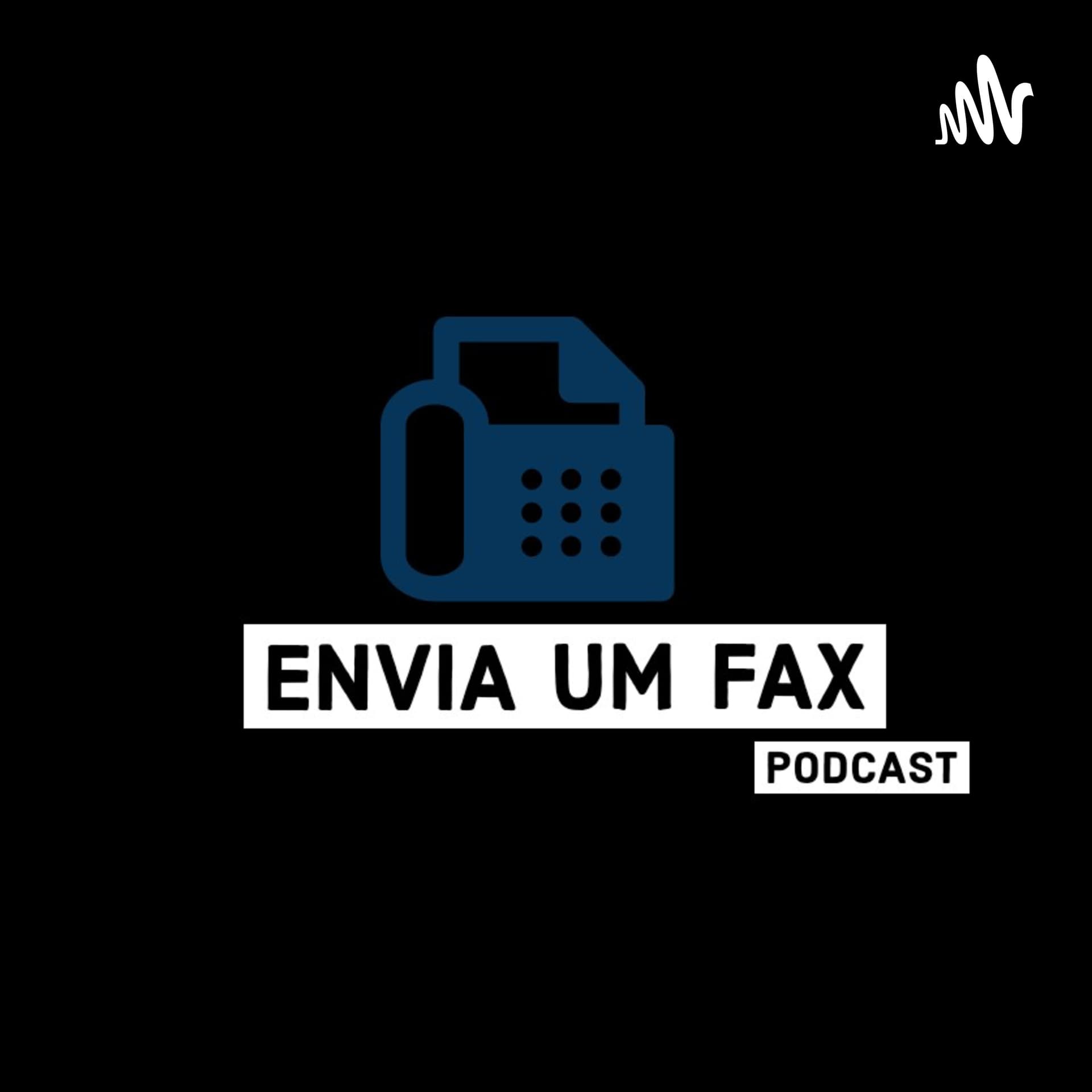 ENVIA UM FAX - Podcasts