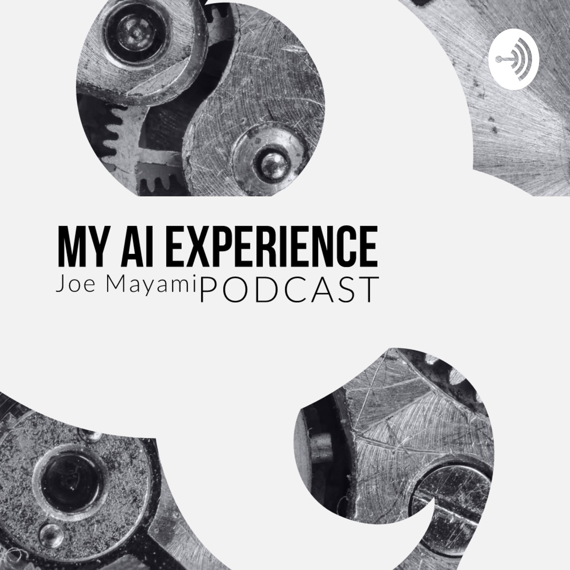My AI Experience Podcast. - Podcasts