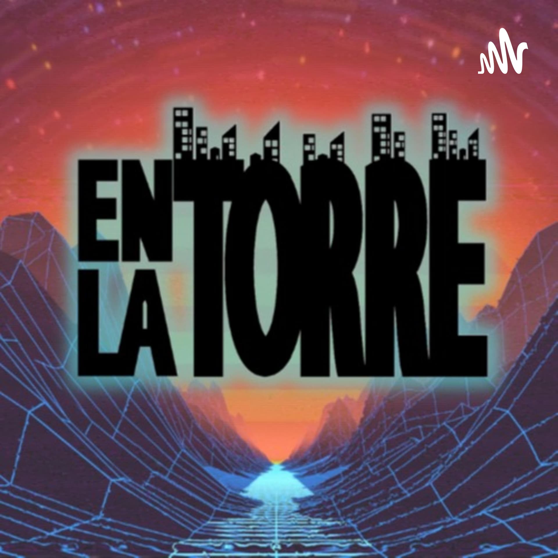 En la torre podcast - Podcasts