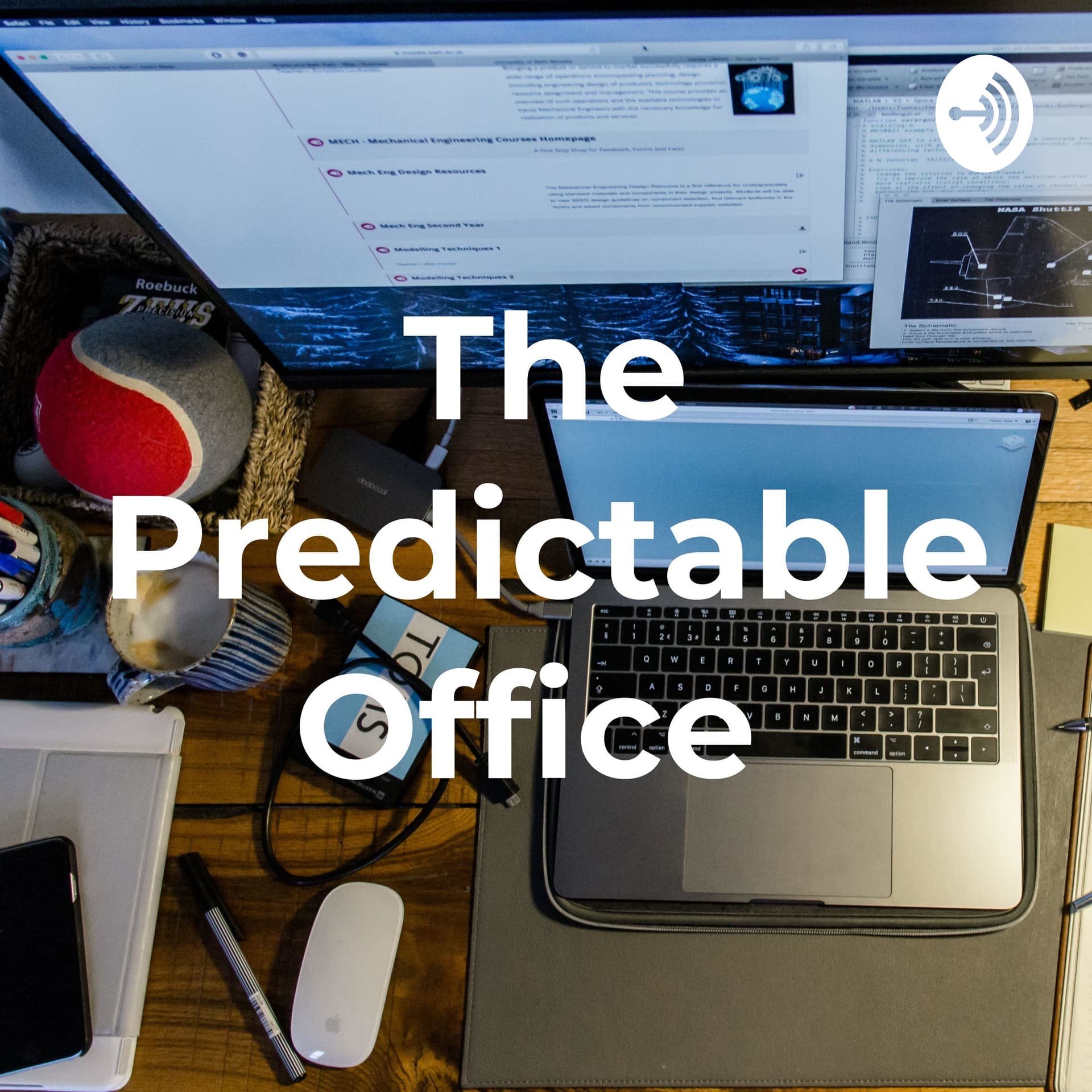 The Predictable Office - بودكاست