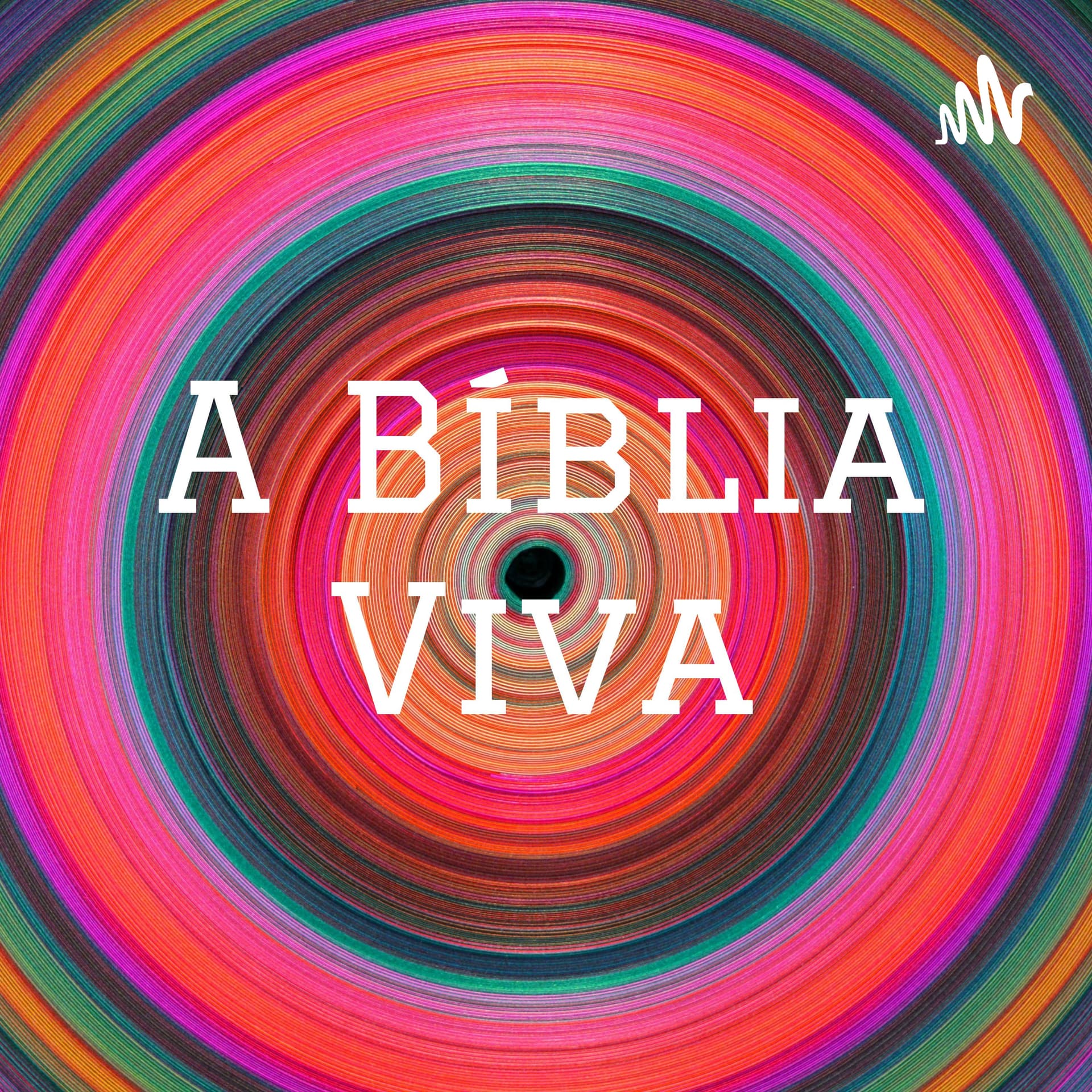 A Bíblia Viva - Podcasts