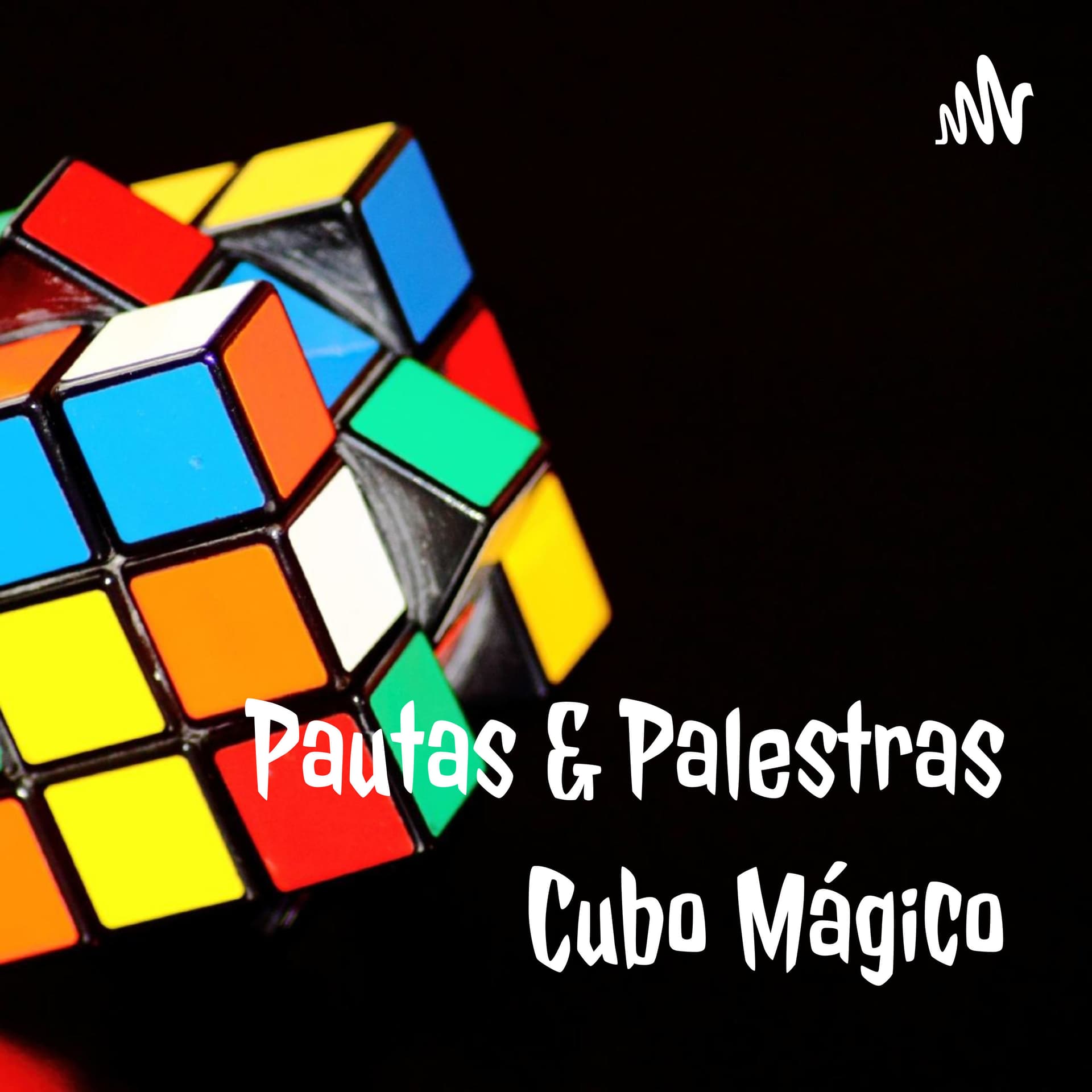 Pautas & Palestras Cubo Mágico - Podcasts
