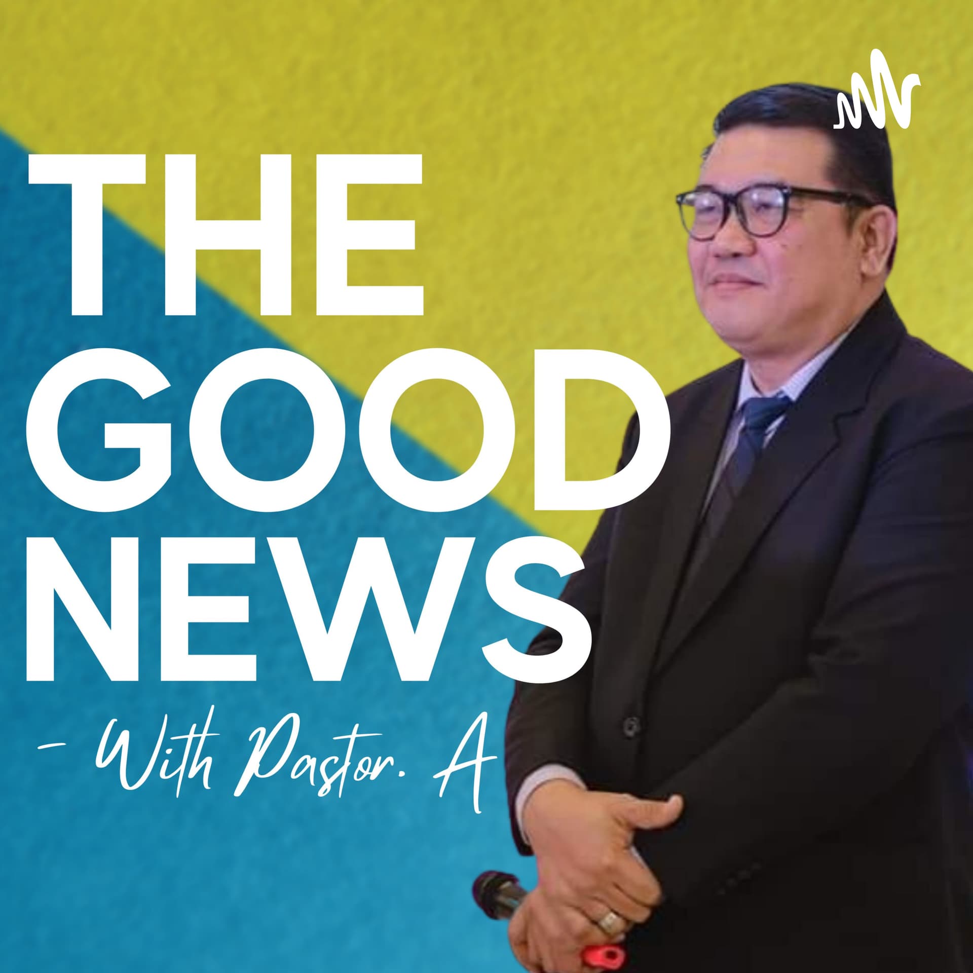 The Good News with Pastor A - Podcastler