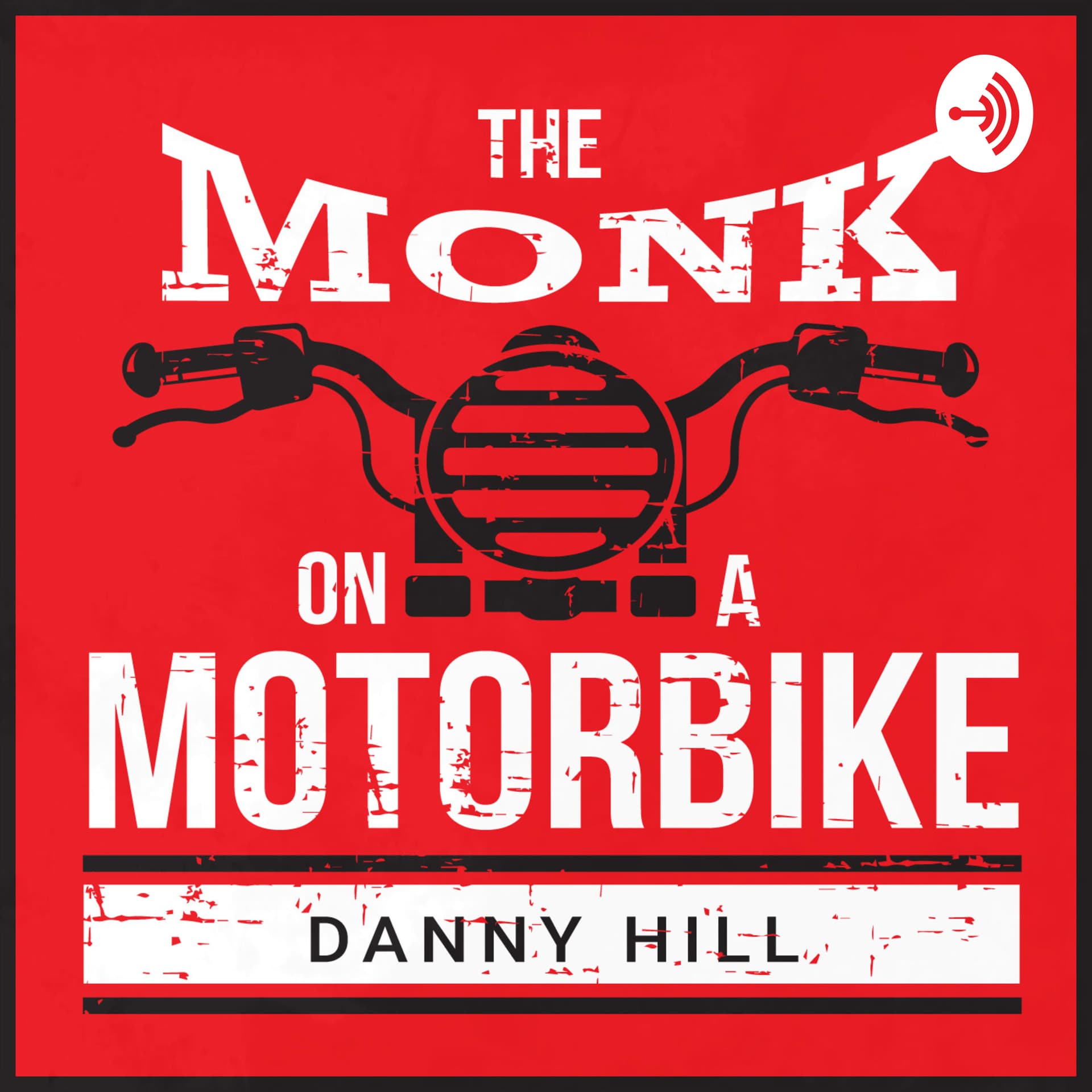 The Monk on a Motorbike - Podcasts