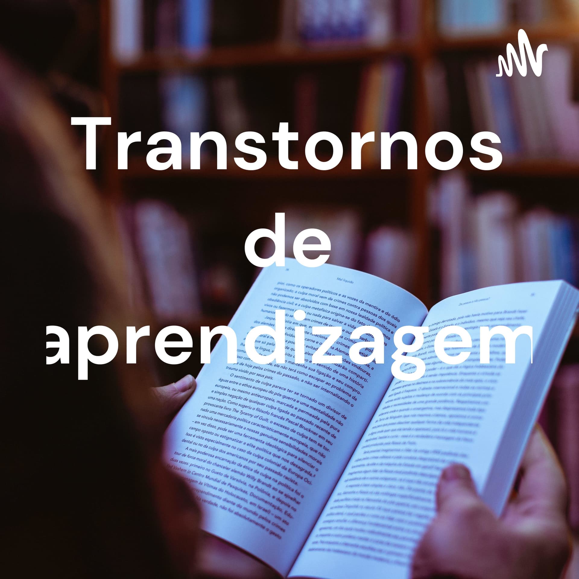 Transtornos de aprendizagem - Podcasts