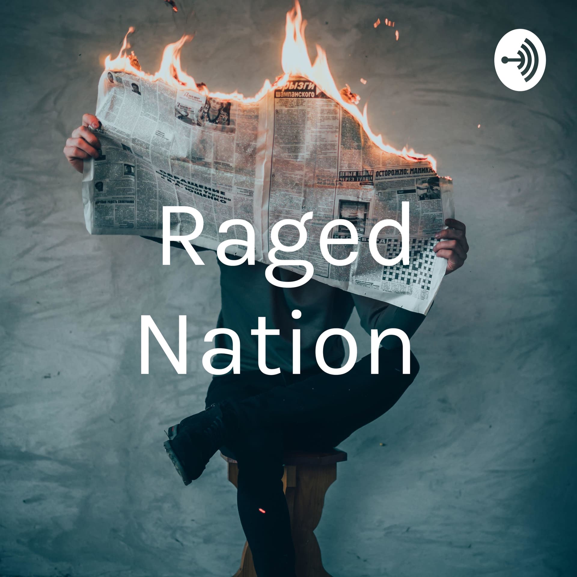 Raged Nation - Podcasts